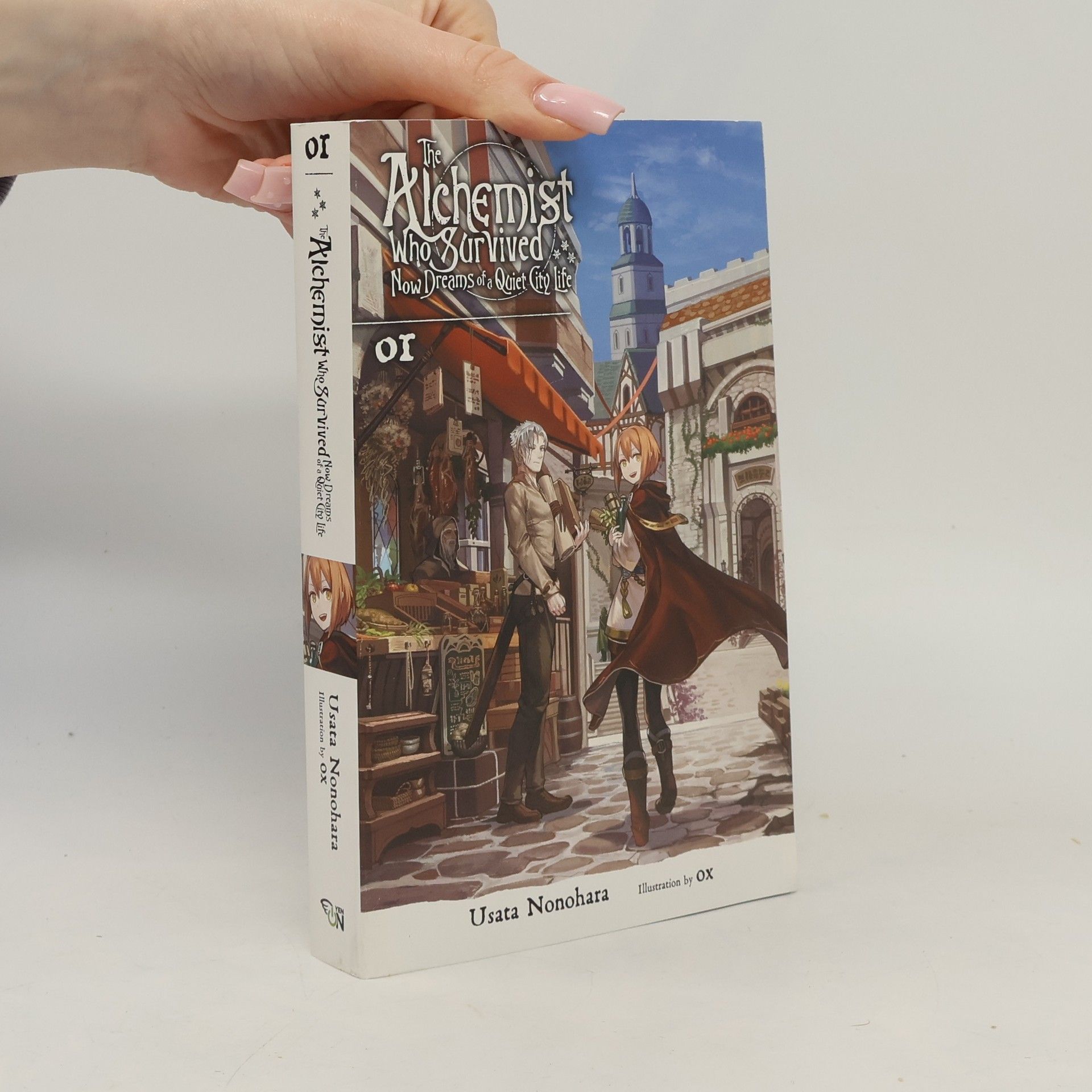 Usata Nonohara The Alchemist Who Survived Now Dreams of a Quiet City Life (Light Novel)