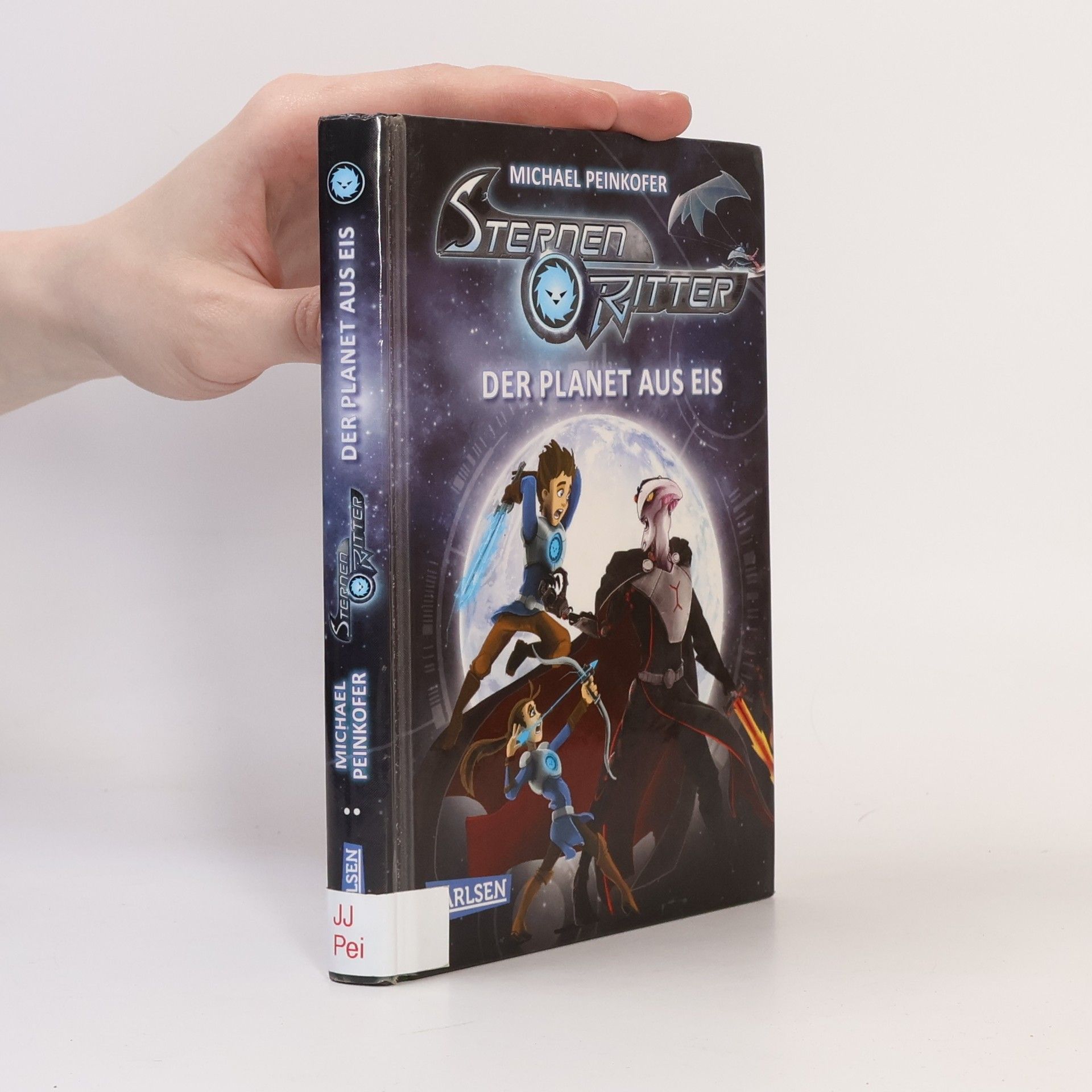 Michael Peinkofer Sternenritter. Der Planet aus Eis.