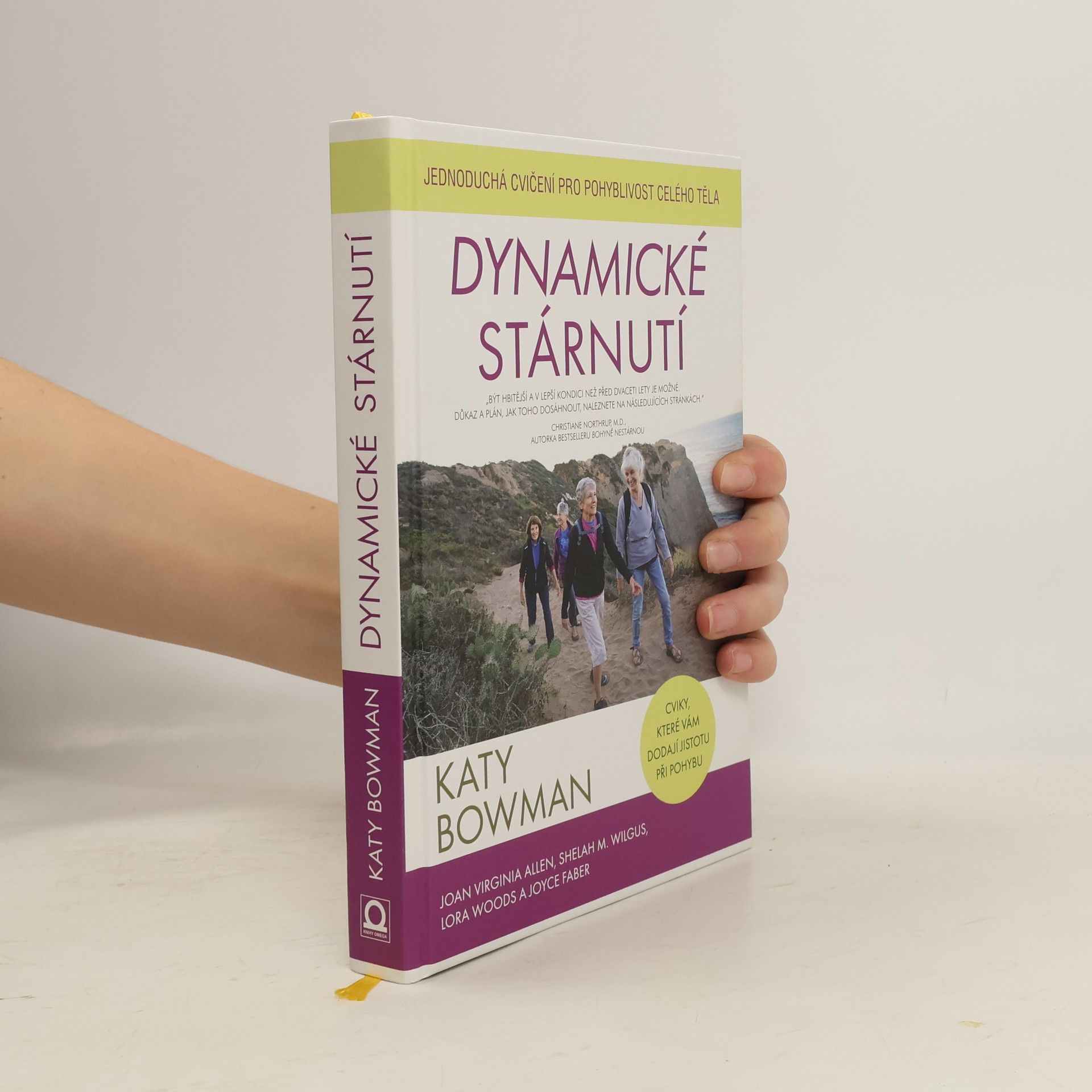 Katy Bowman Dynamické stárnutí : jednoduchá cvičení pro pohyblivost celého těla