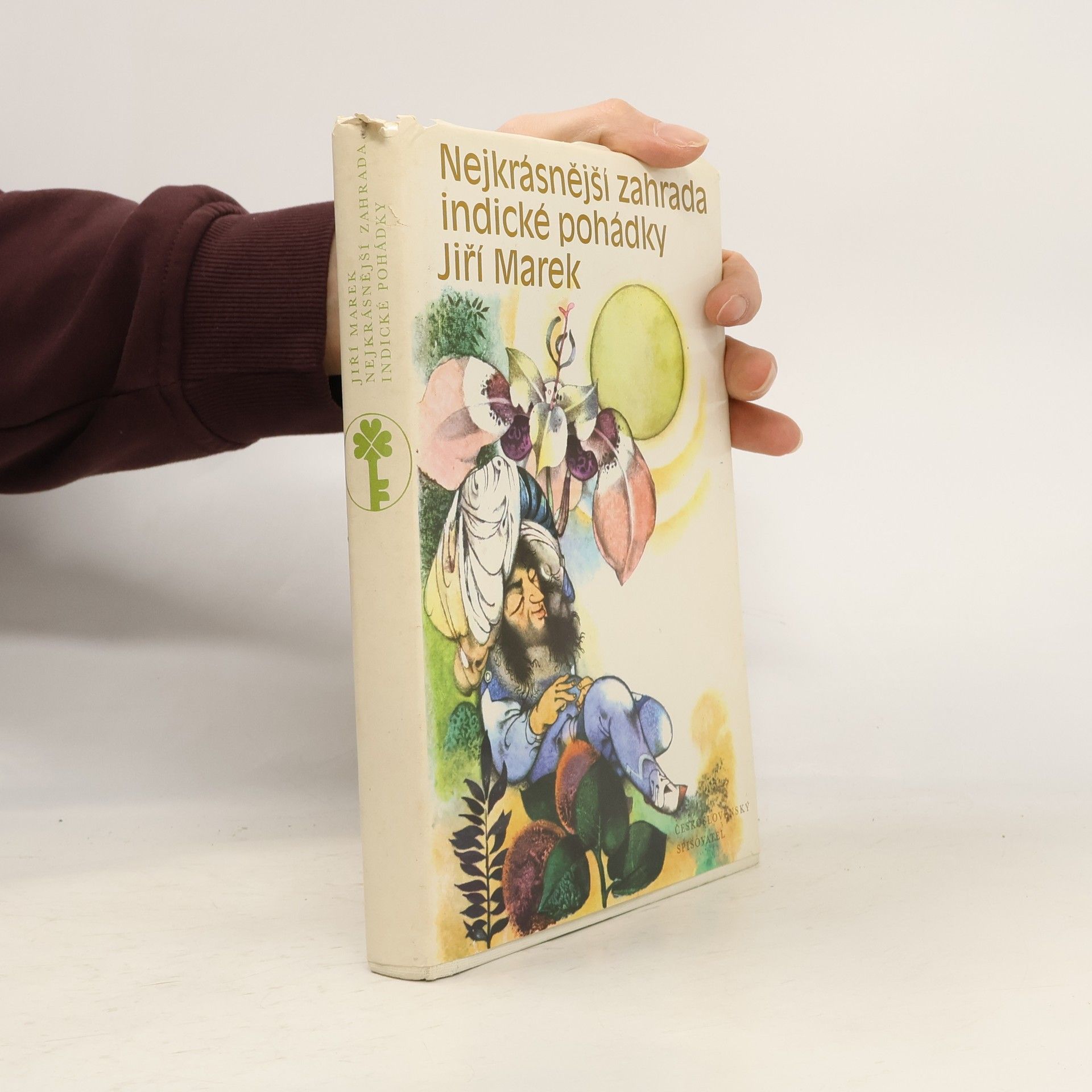 Jiří Marek Nejkrásnější zahrada. Indické pohádky