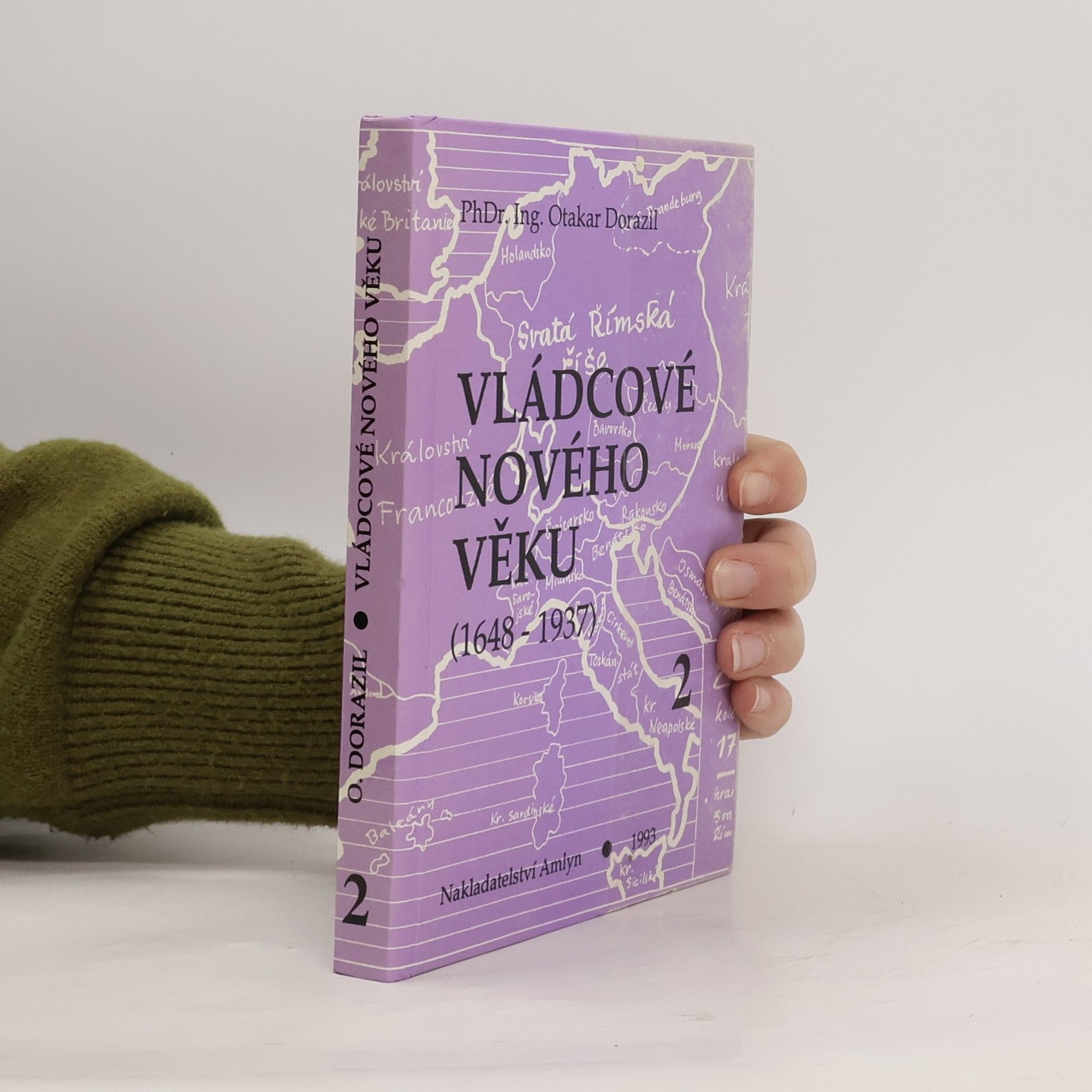 Otakar Dorazil Vládcové nového věku 2 (1725–1792)