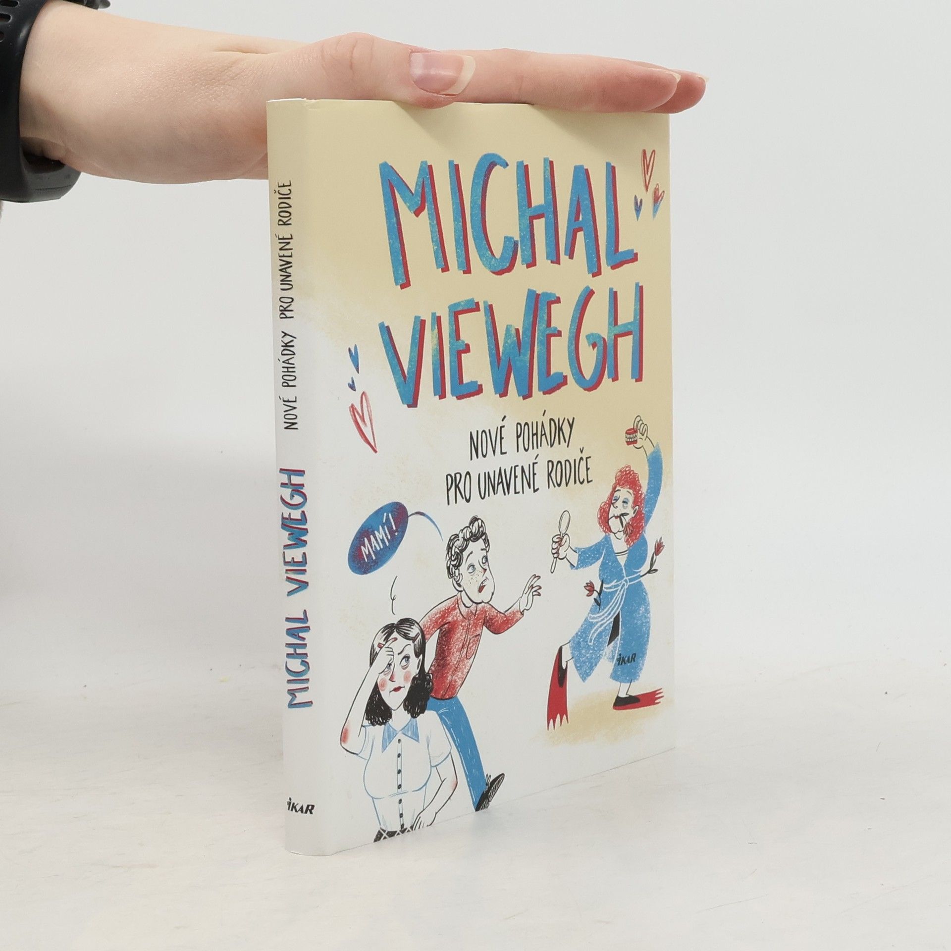 Michal Viewegh Nové pohádky pro unavené rodiče