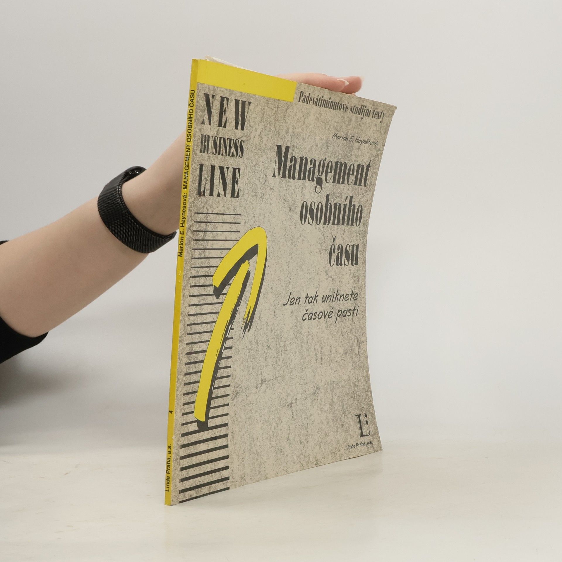 Marion E. Haynes Management osobního času. Jen tak uniknete časové pasti