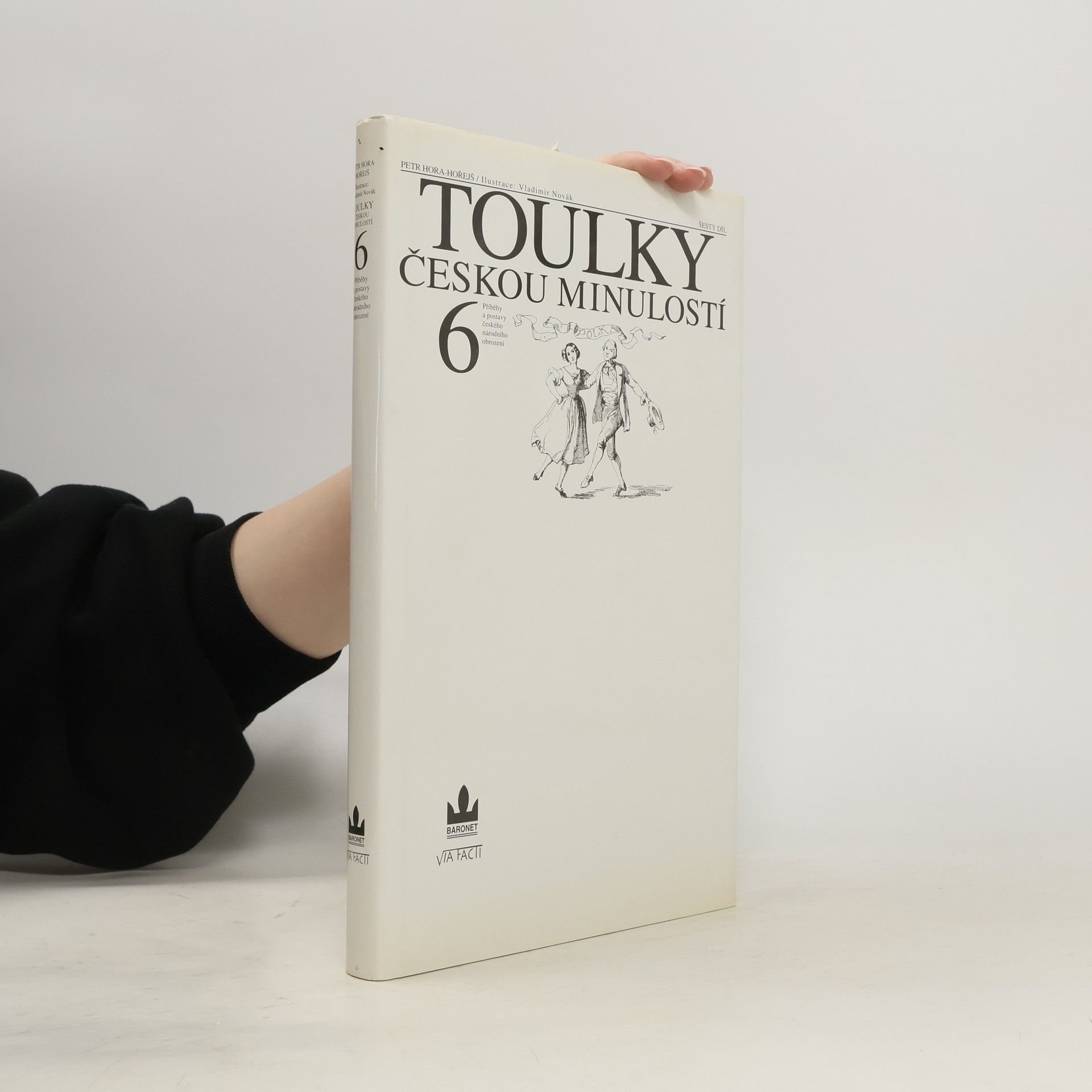 Petr Hořejš Toulky českou minulostí 6