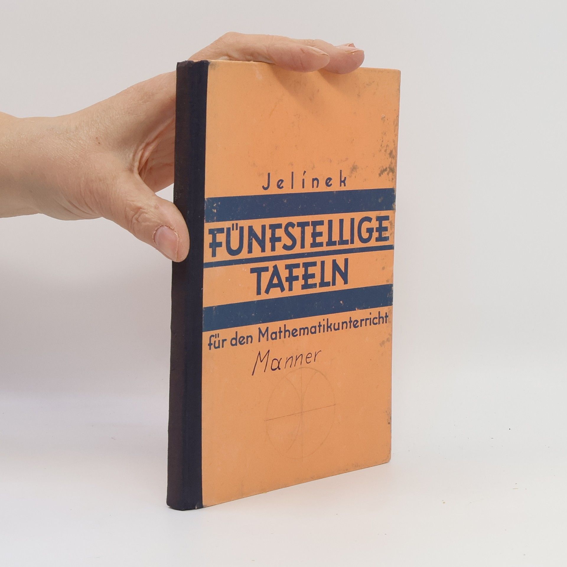 Anton Hossner Fünfstellige Tafeln für den Mathematik-Unterricht