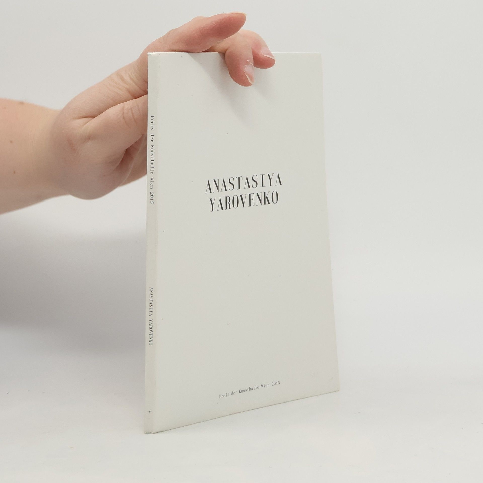 Anastasiya Yarovenko Preis der Kunsthalle Wien 2015