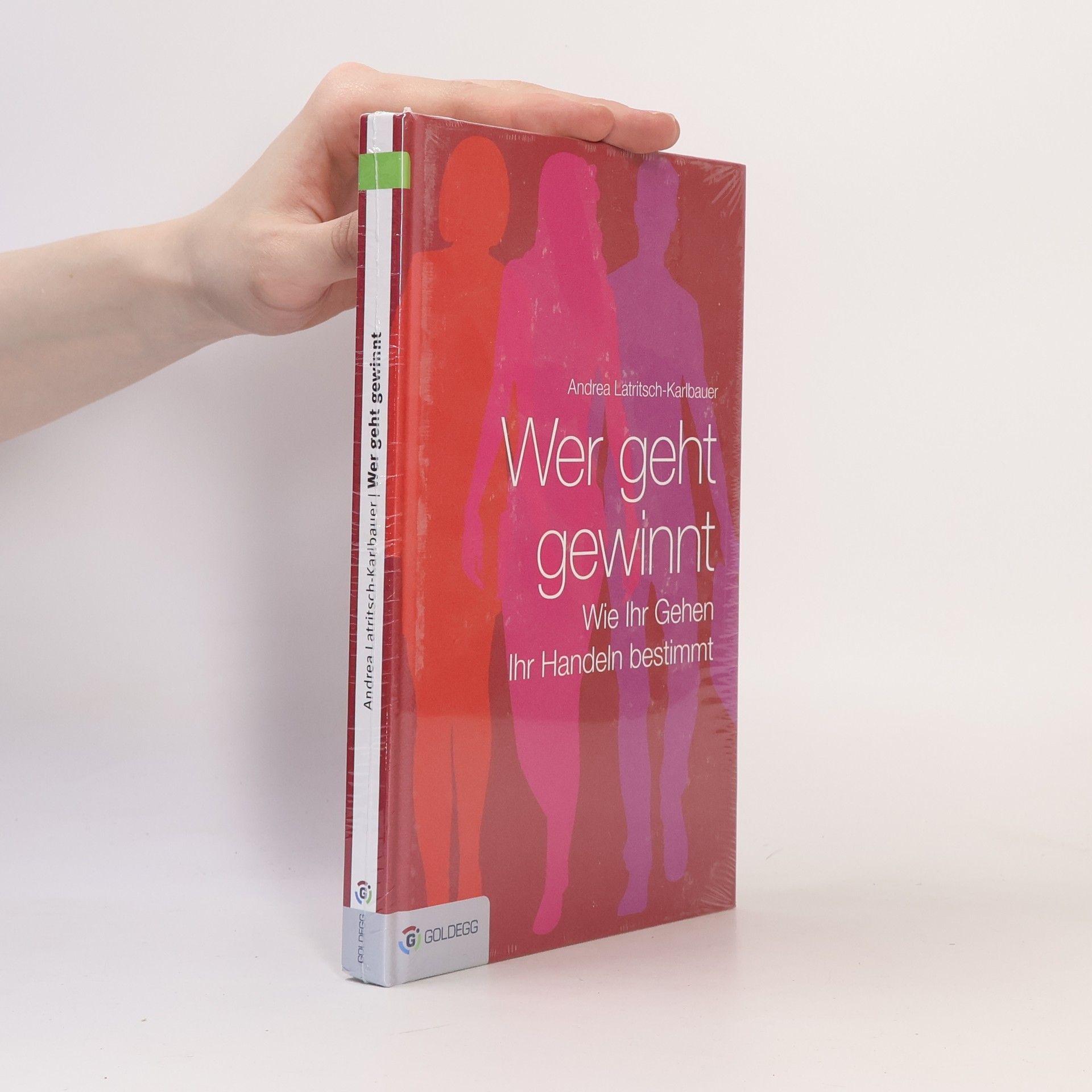 Andrea Latritsch Karlbauer Wer geht, gewinnt