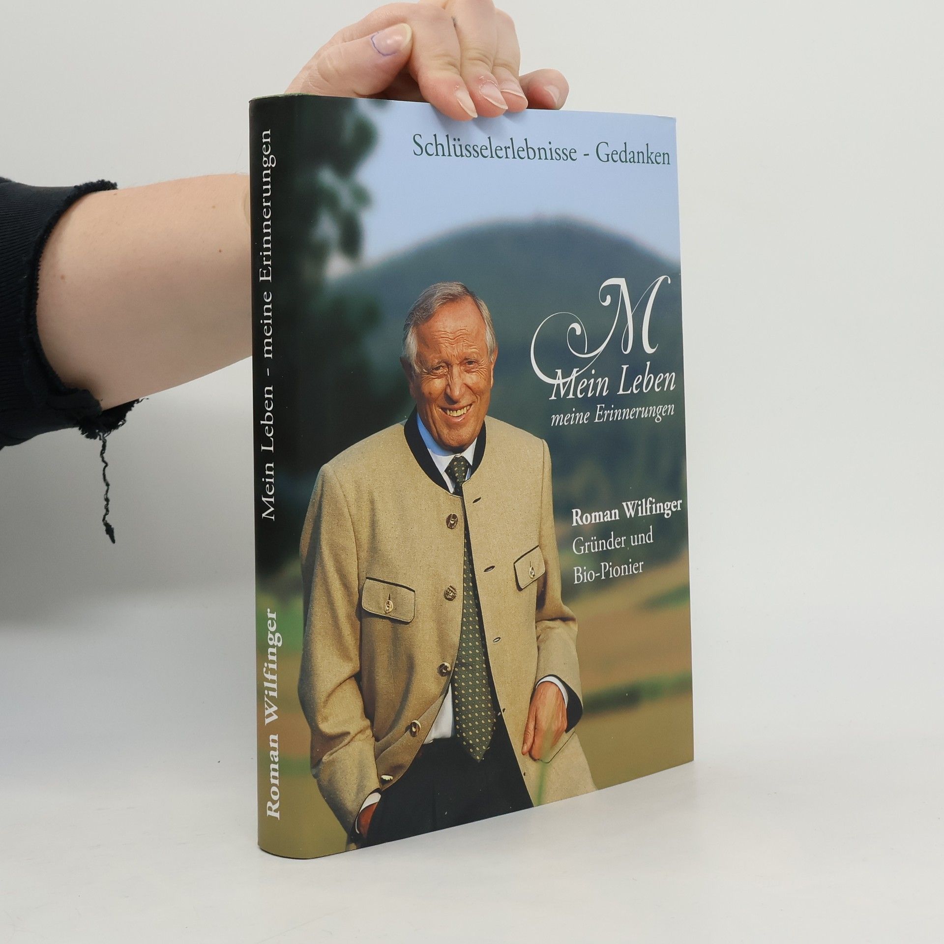 Roman H. Wilfinger Mein Leben. Meine Erinnerungen