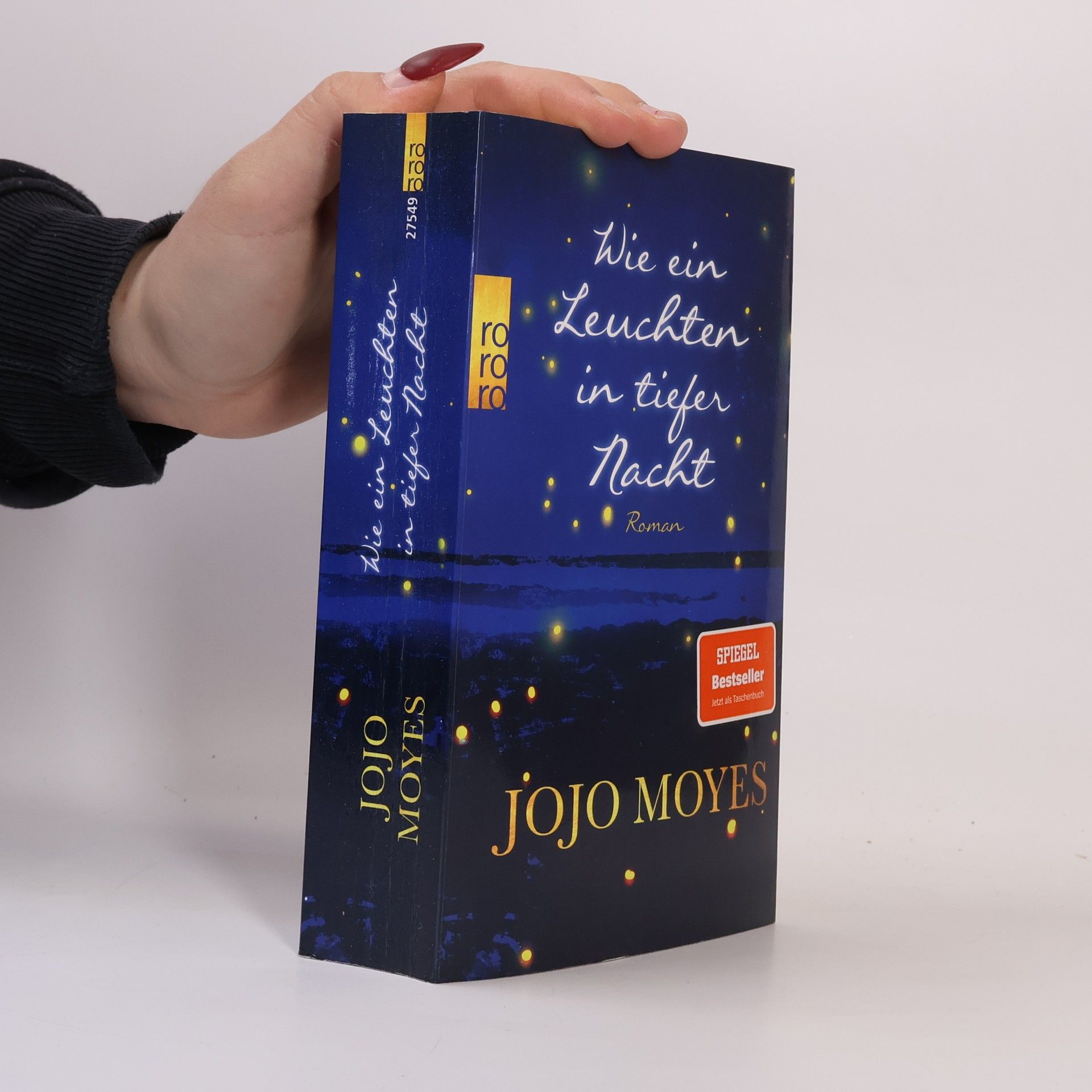 Jojo Moyes Wie ein Leuchten in tiefer Nacht