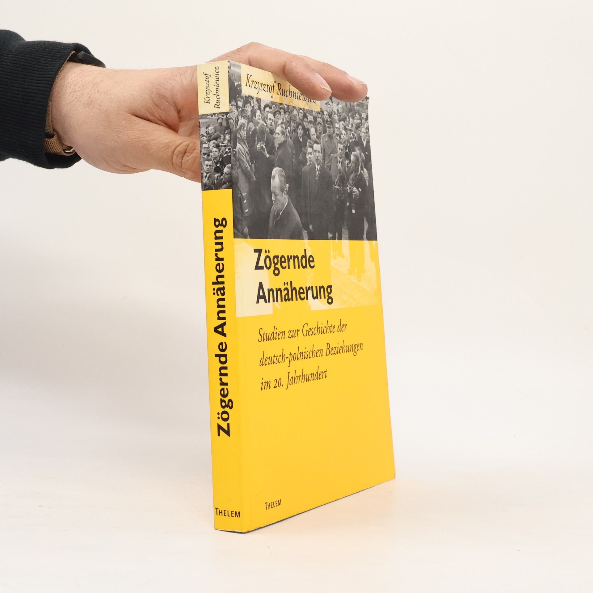 Krzysztof Ruchniewicz Zögernde Annäherung
