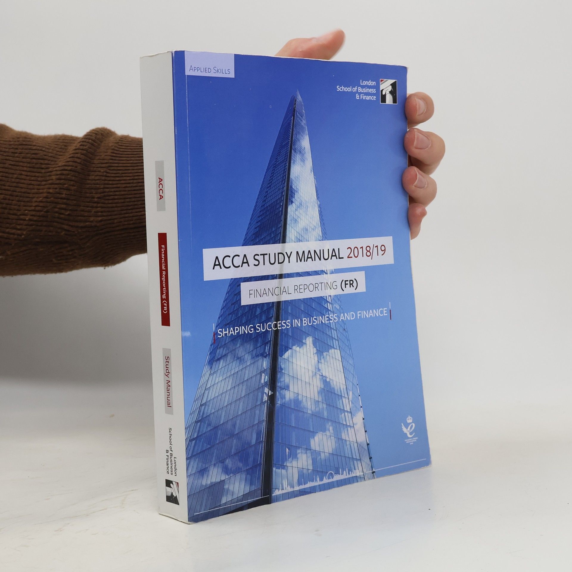 InterActive World Wide Limited ACCA Financial Reporting (INT) Study Manual 2018-19: For Exams Until June 2019