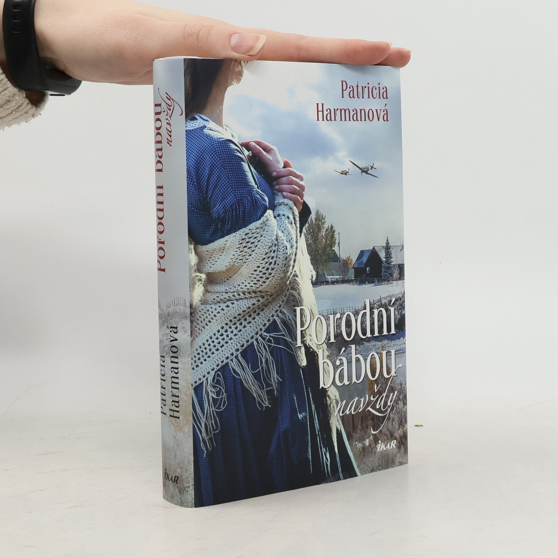 Patricia Harman Porodní bábou navždy