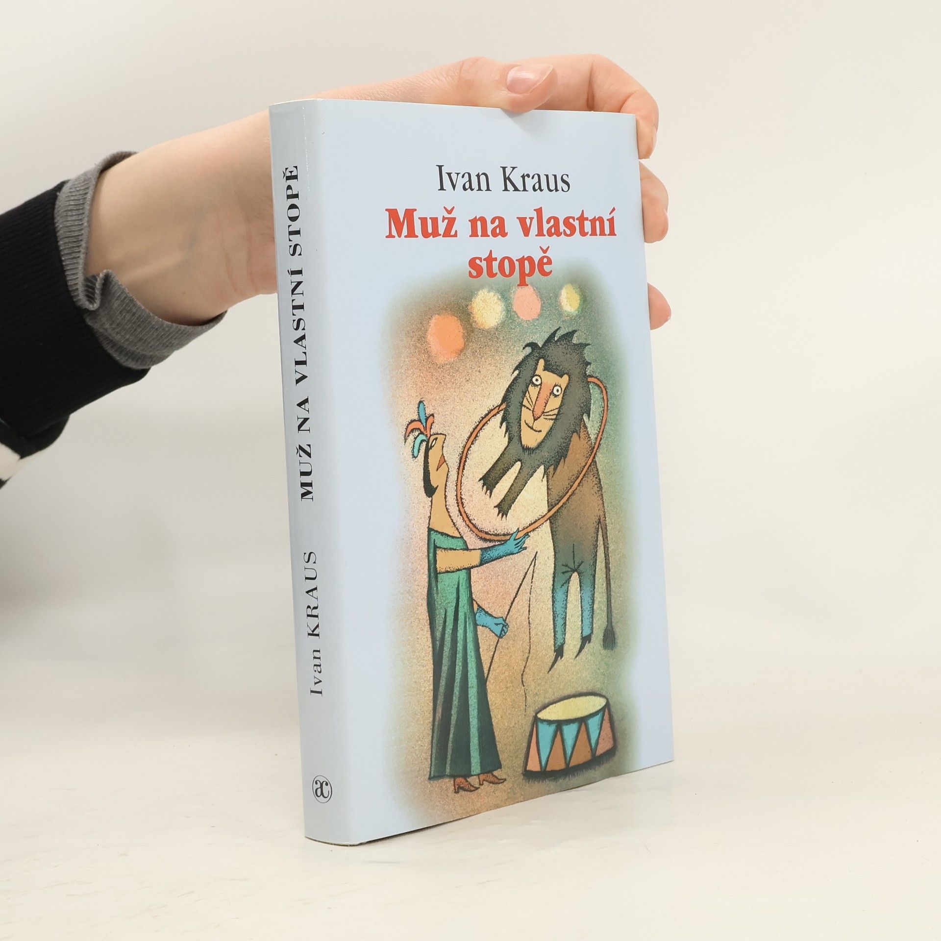 Ivan Kraus Muž na vlastní stopě