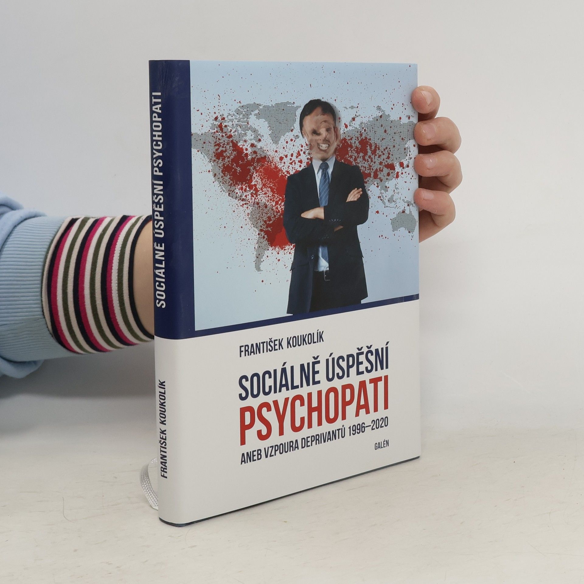 František Koukolík Sociálně úspěšní psychopati aneb vzpoura deprivantů 1996-2020