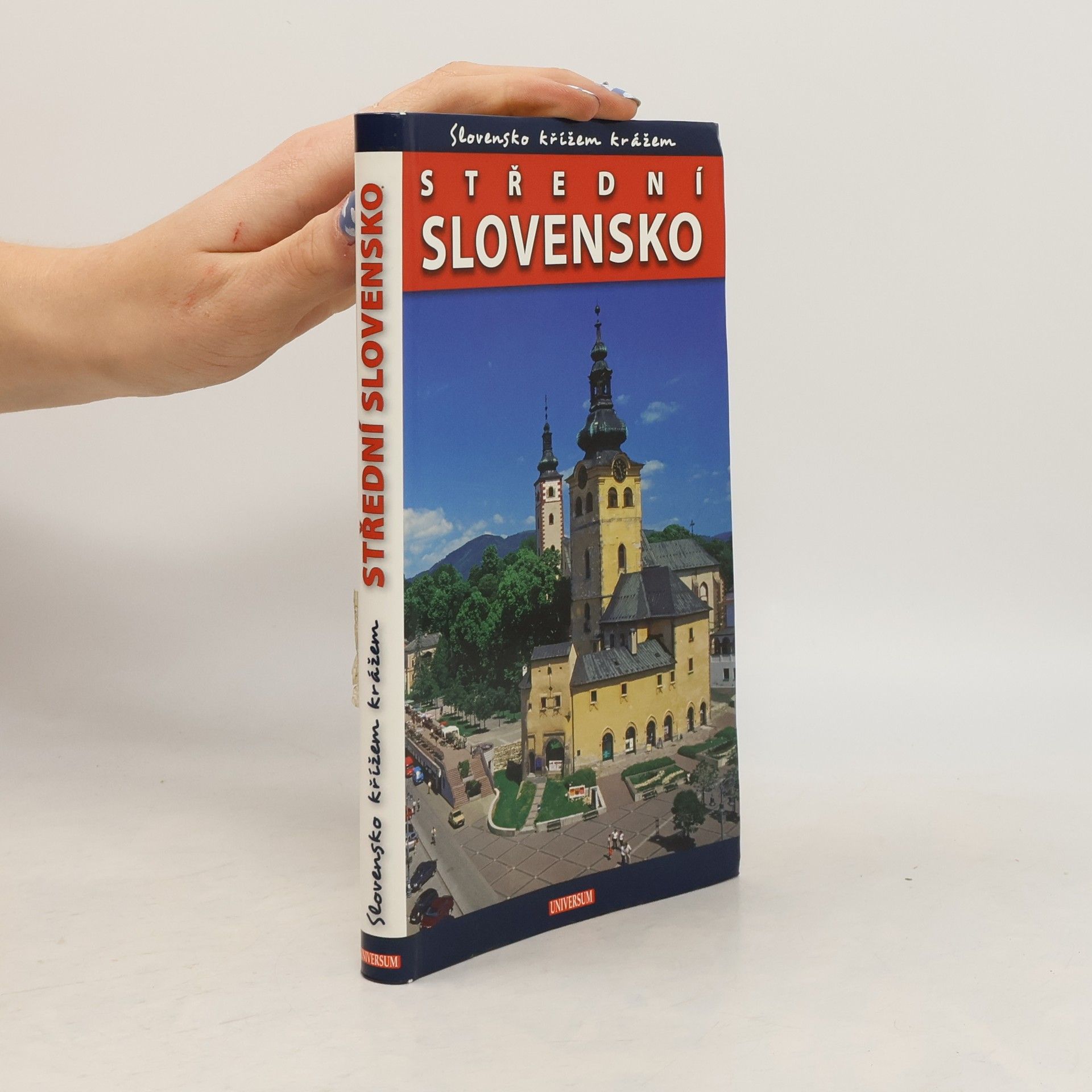 Petr Ludvík Slovensko křížem krážem. Střední Slovensko