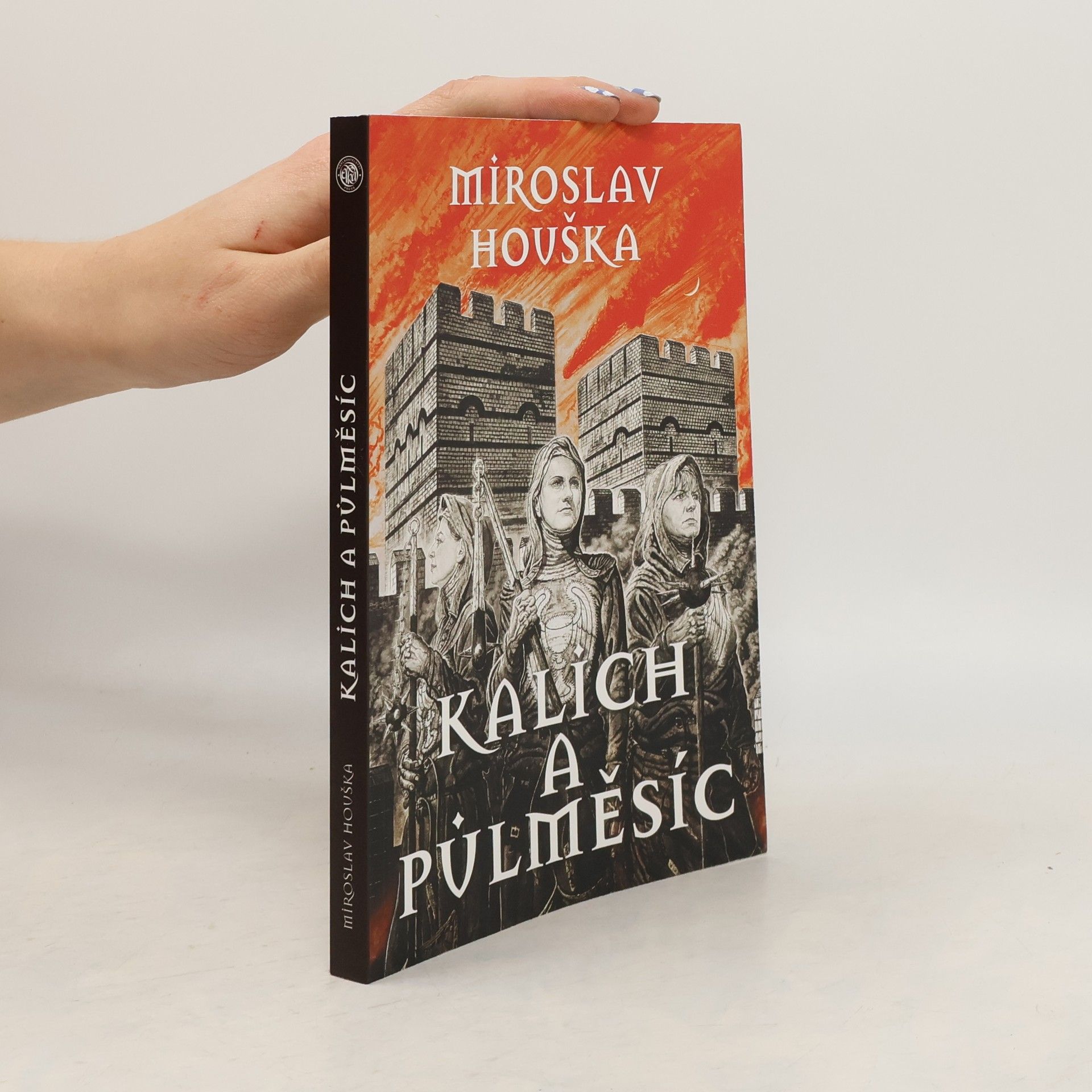 Miroslav Houska Kalich a půlměsíc