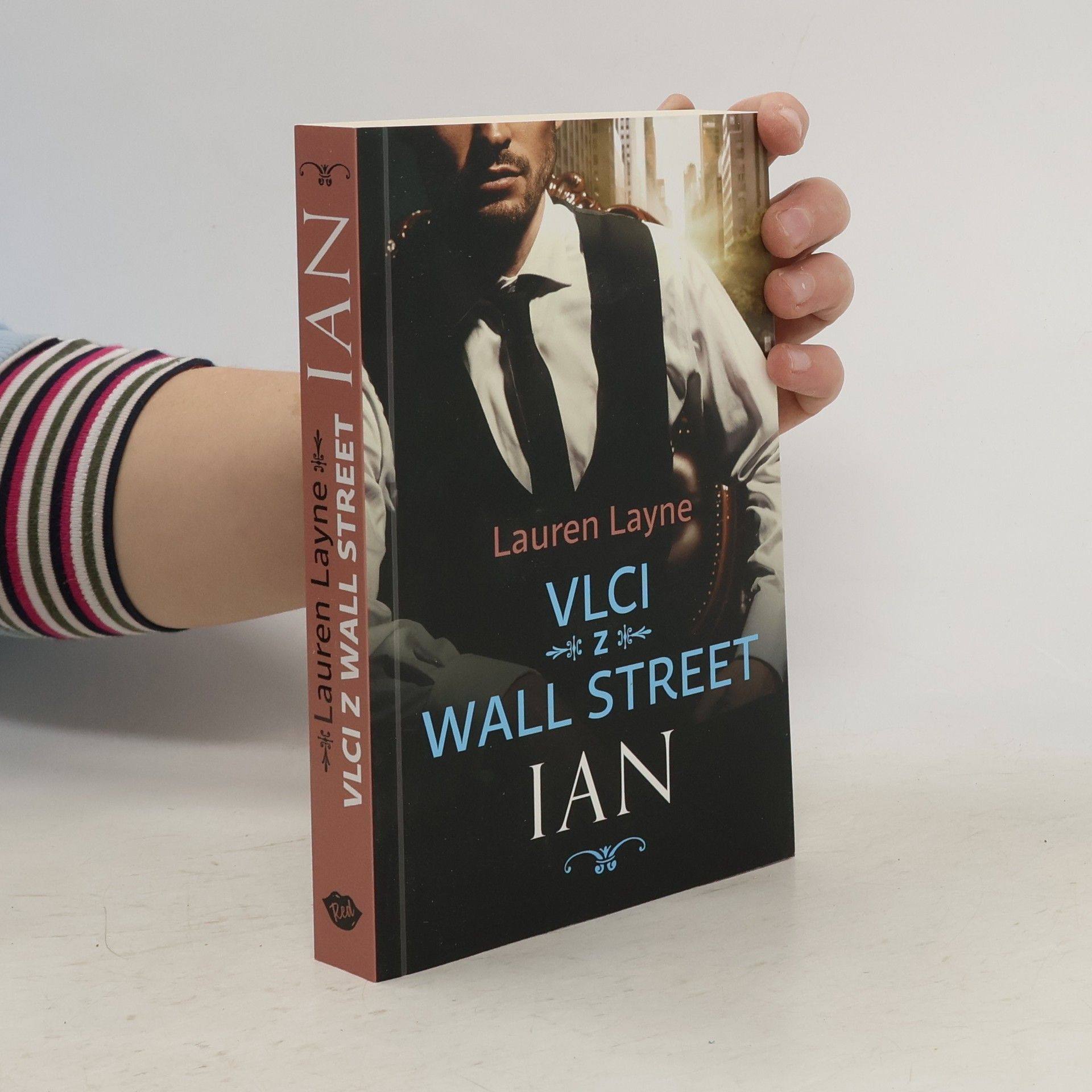 Lauren Layne Vlci z Wall Street. Ian