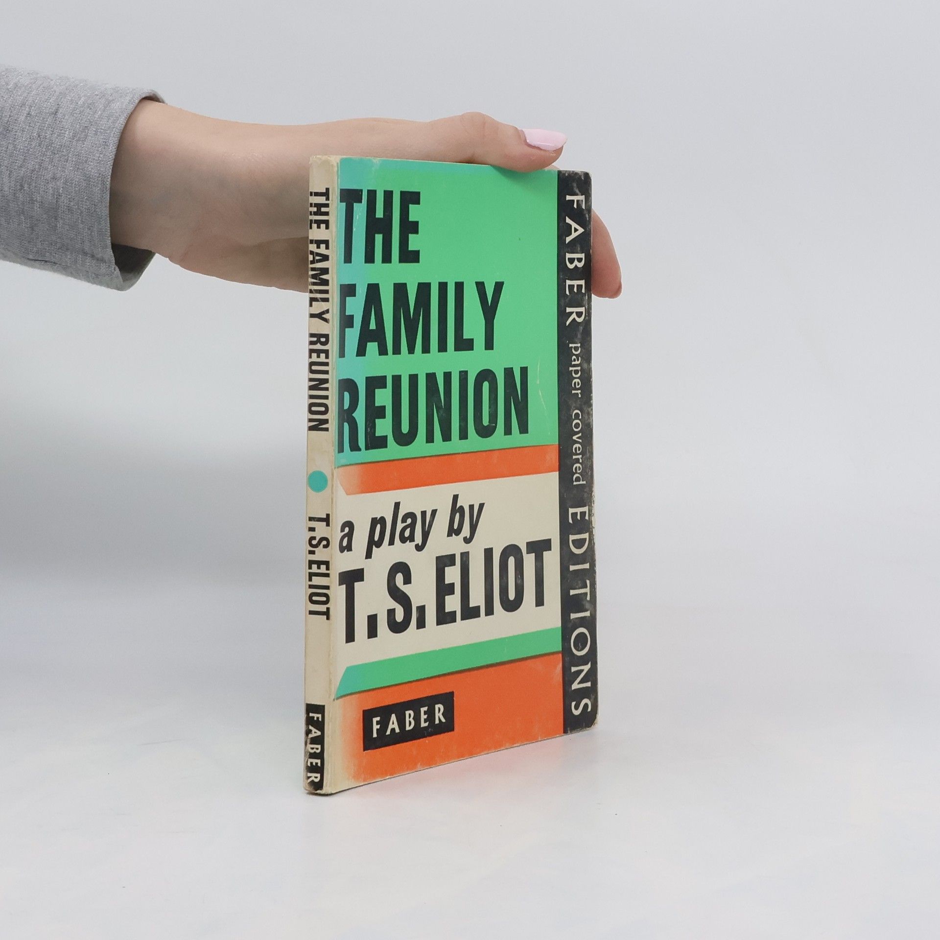 T. S. Eliot The Family Reunion