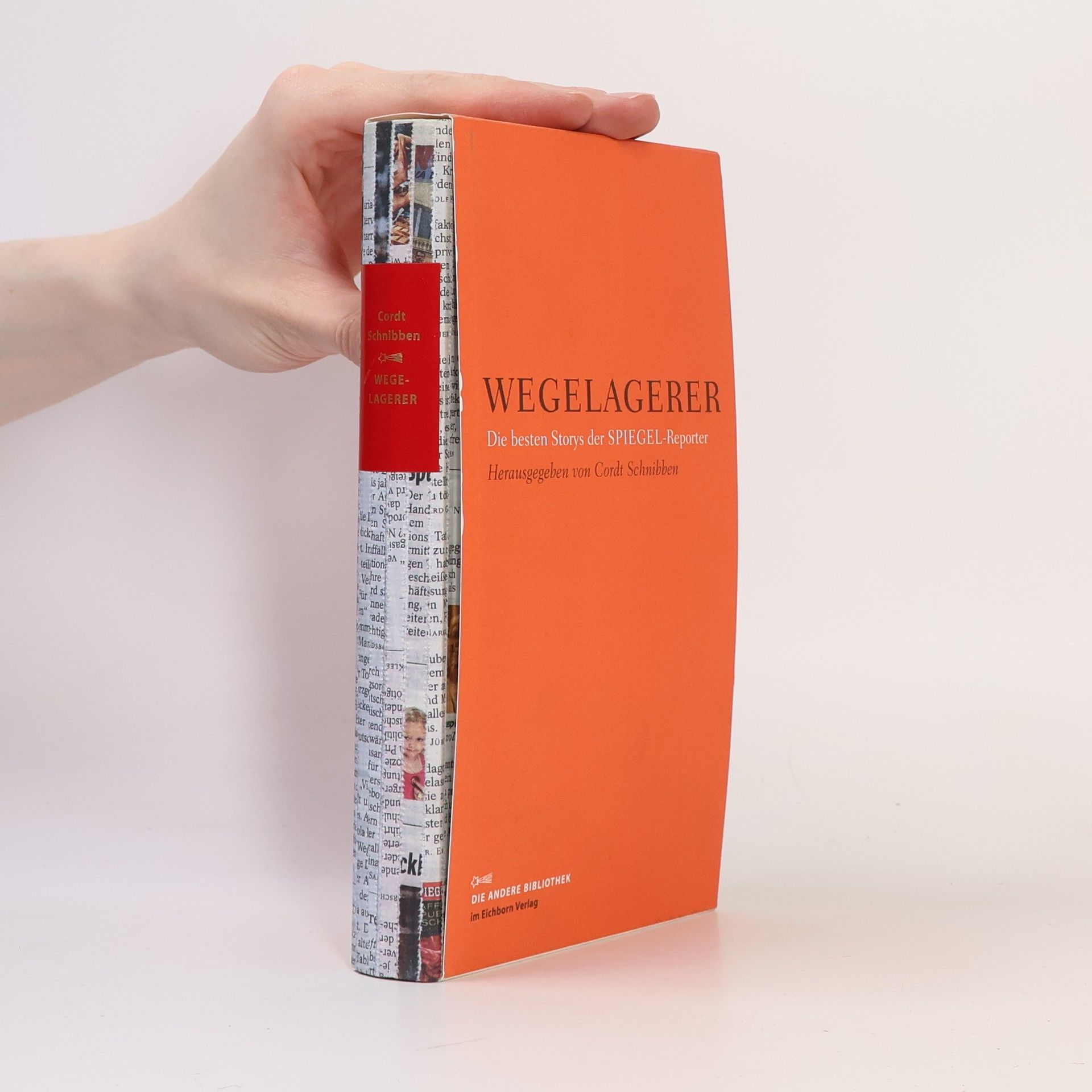 Cordt Schnibben Wegelagerer