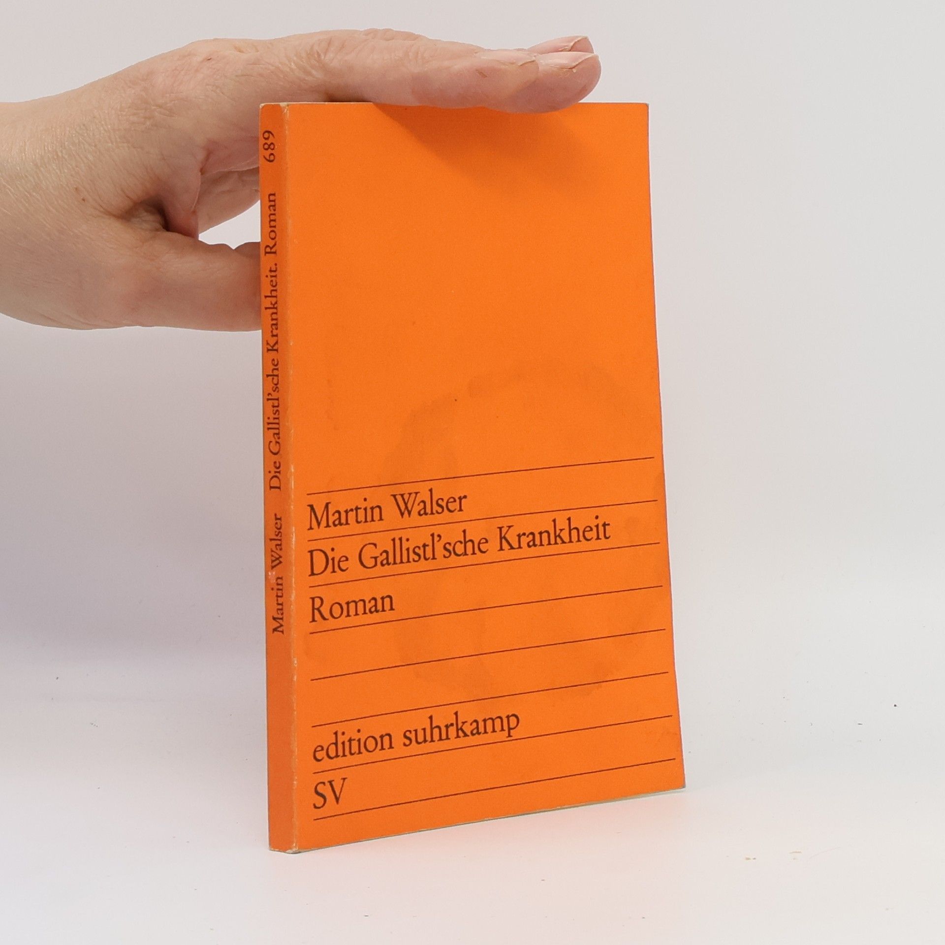 Martin Walser Die Gallistl'sche Krankheit.