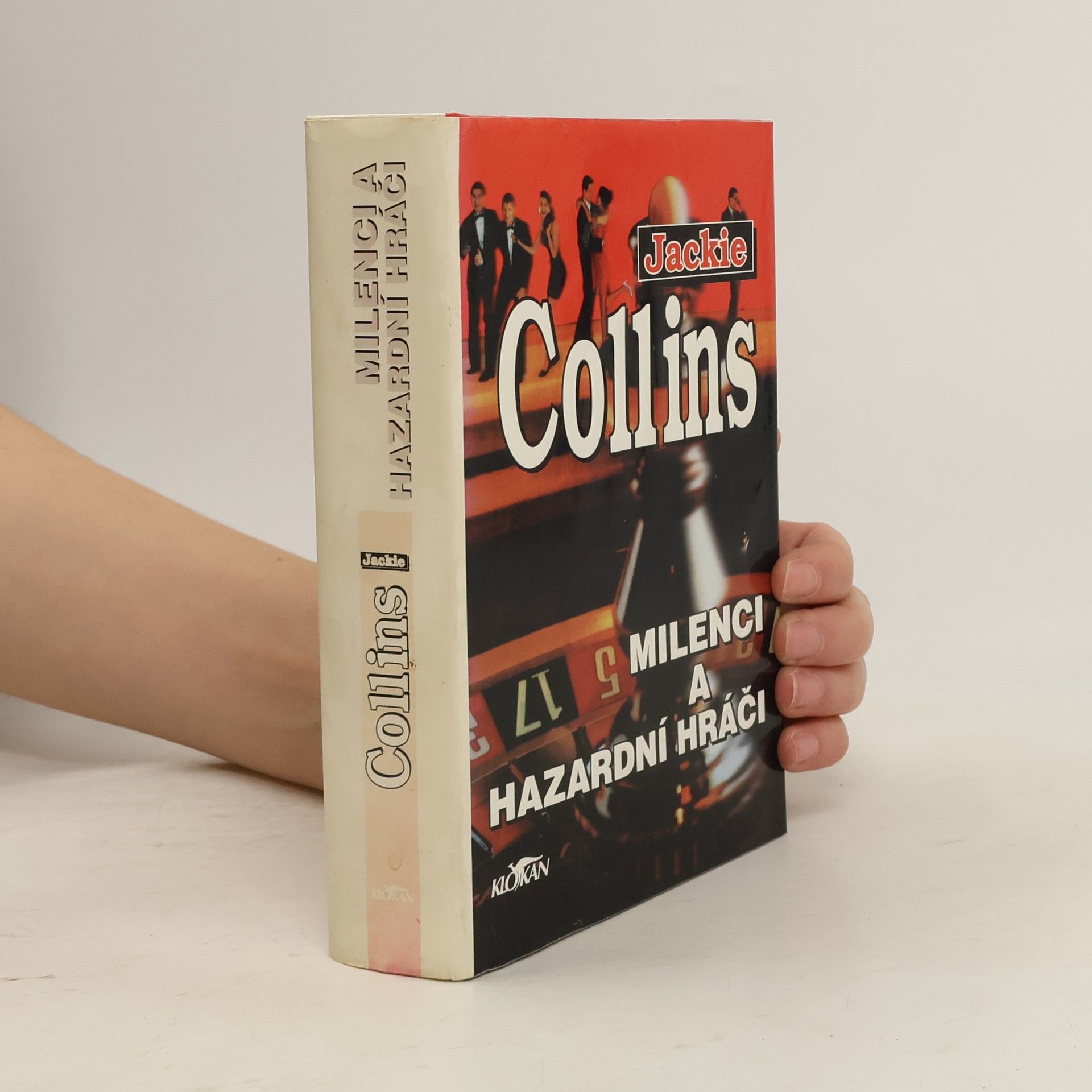Jackie Collins Milenci a hazardní hráči