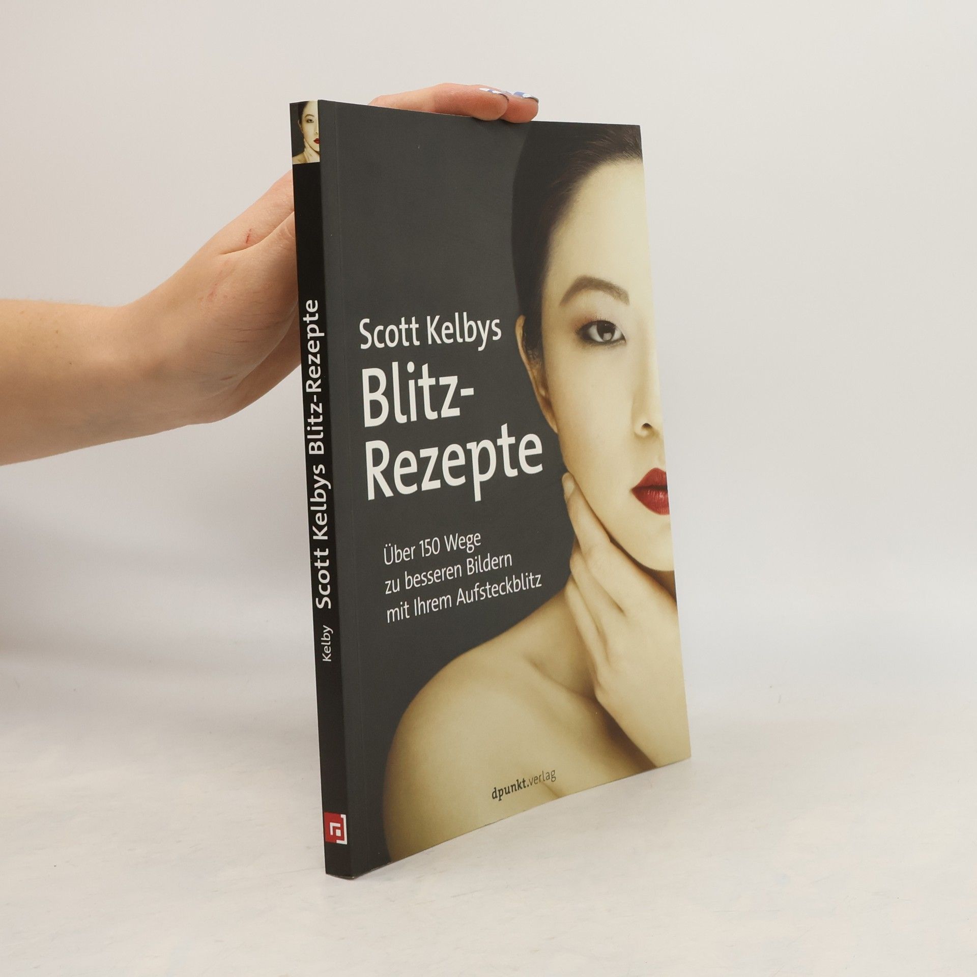 Scott Kelby Scott Kelbys Blitz-Rezepte