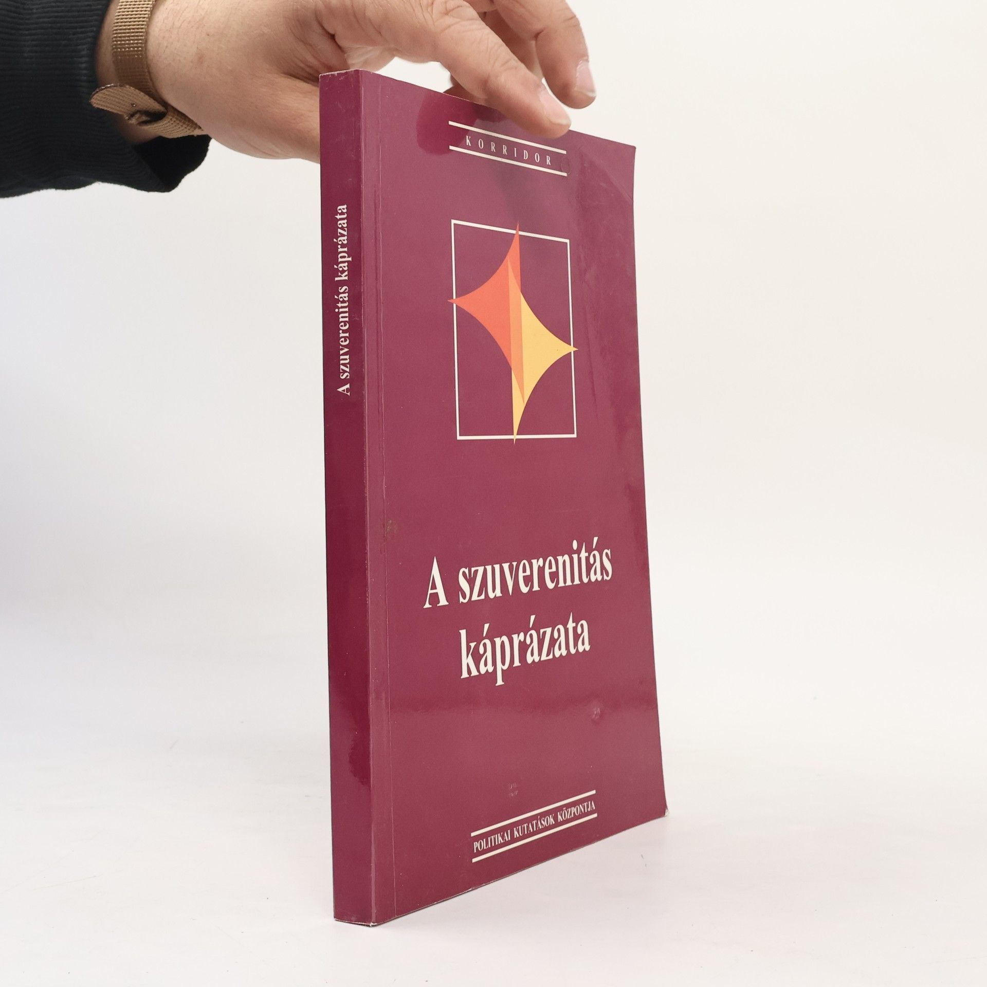 Csaba Gombár A szuverenitás káprázata