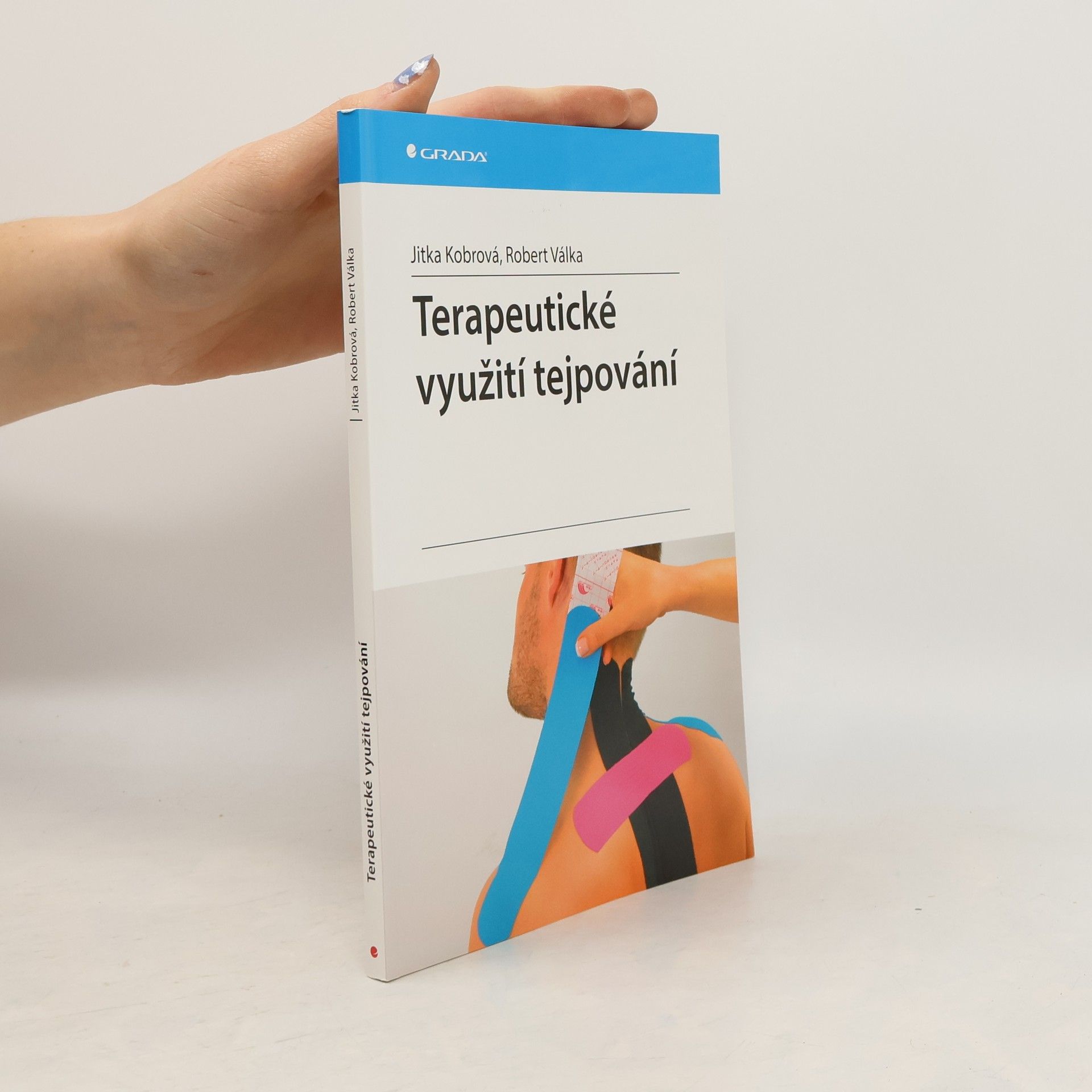 Jitka Kobrová Terapeutické využití tejpování