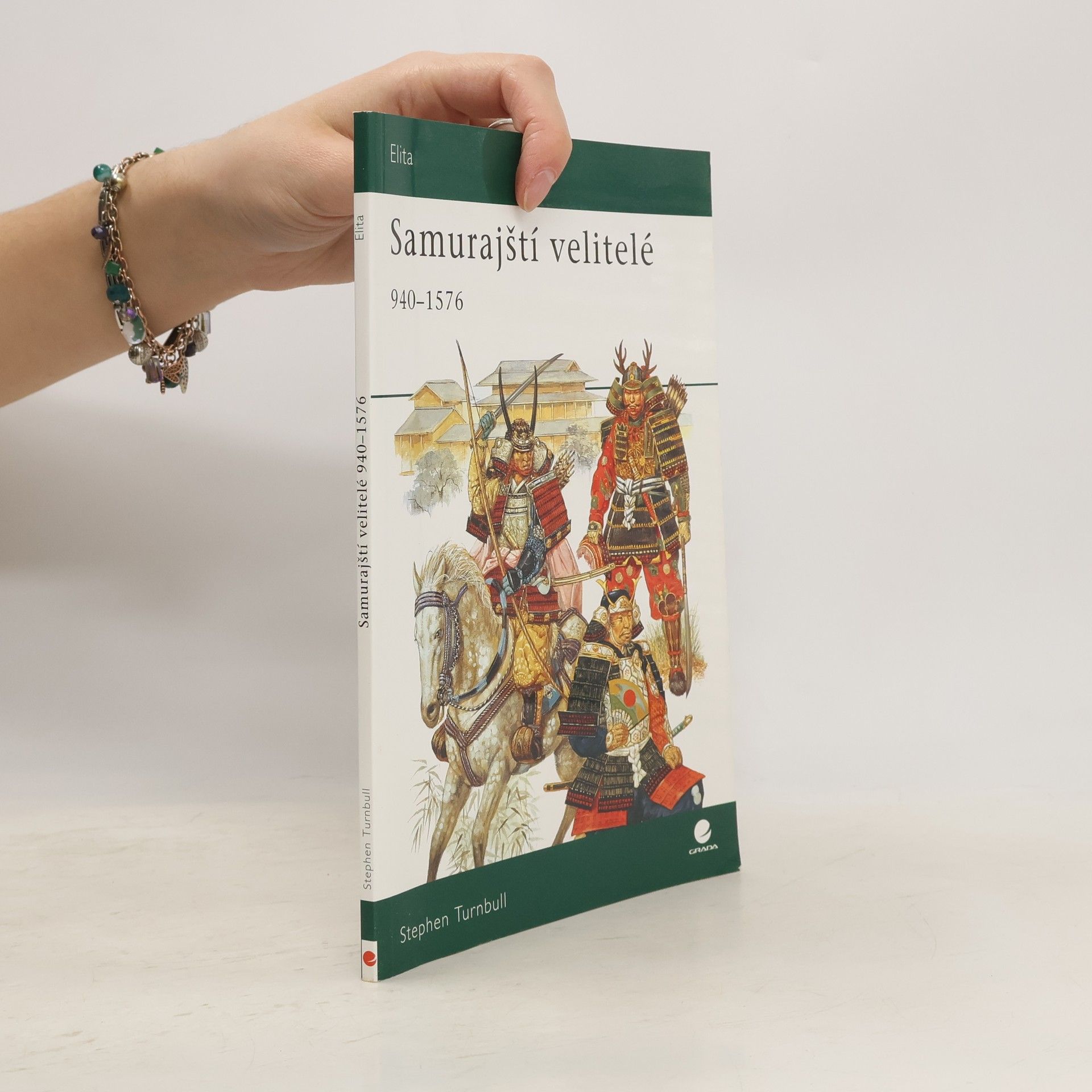 Stephen Turnbull Samurajští velitelé v letech 940–1576