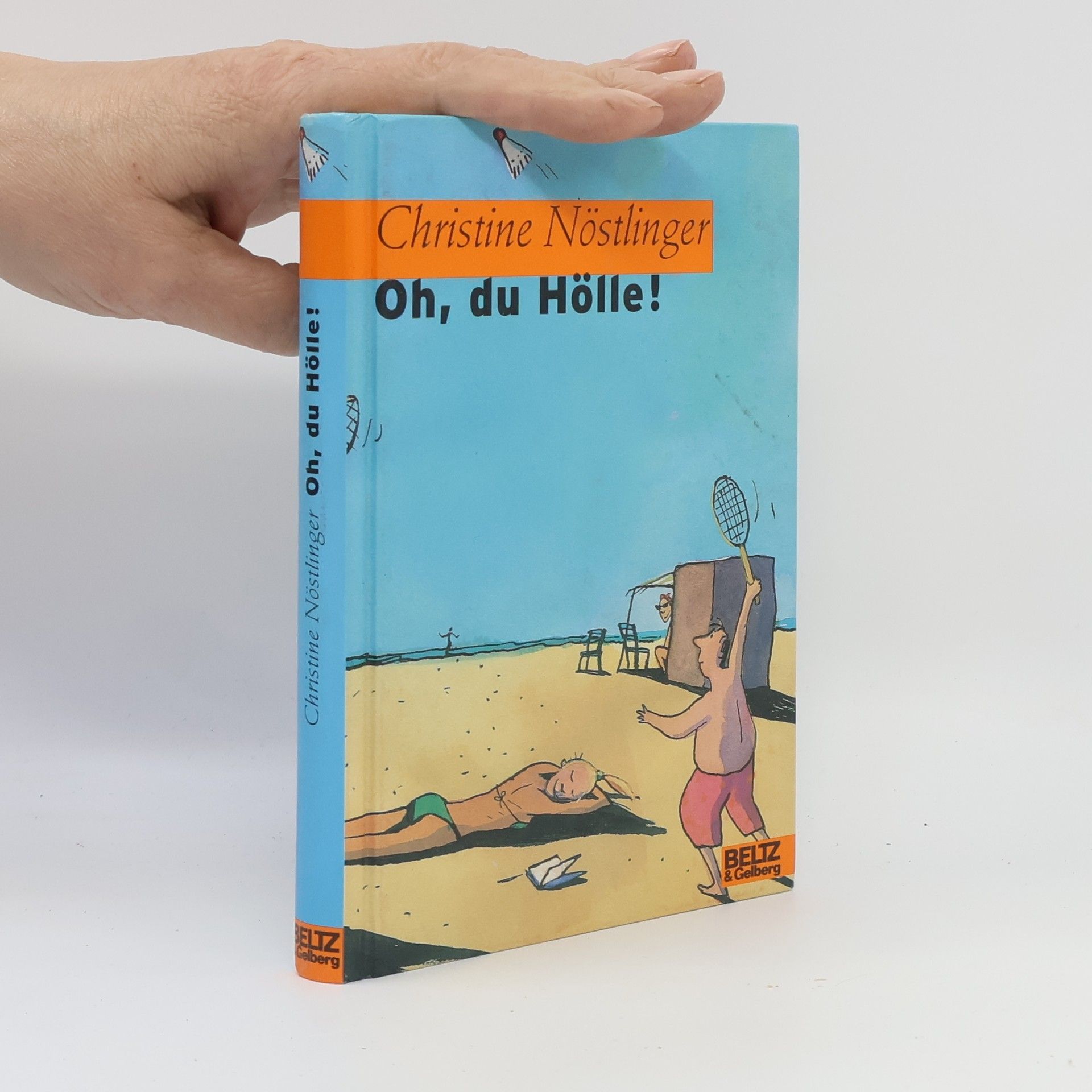 Christine Nöstlinger Oh, du Hölle