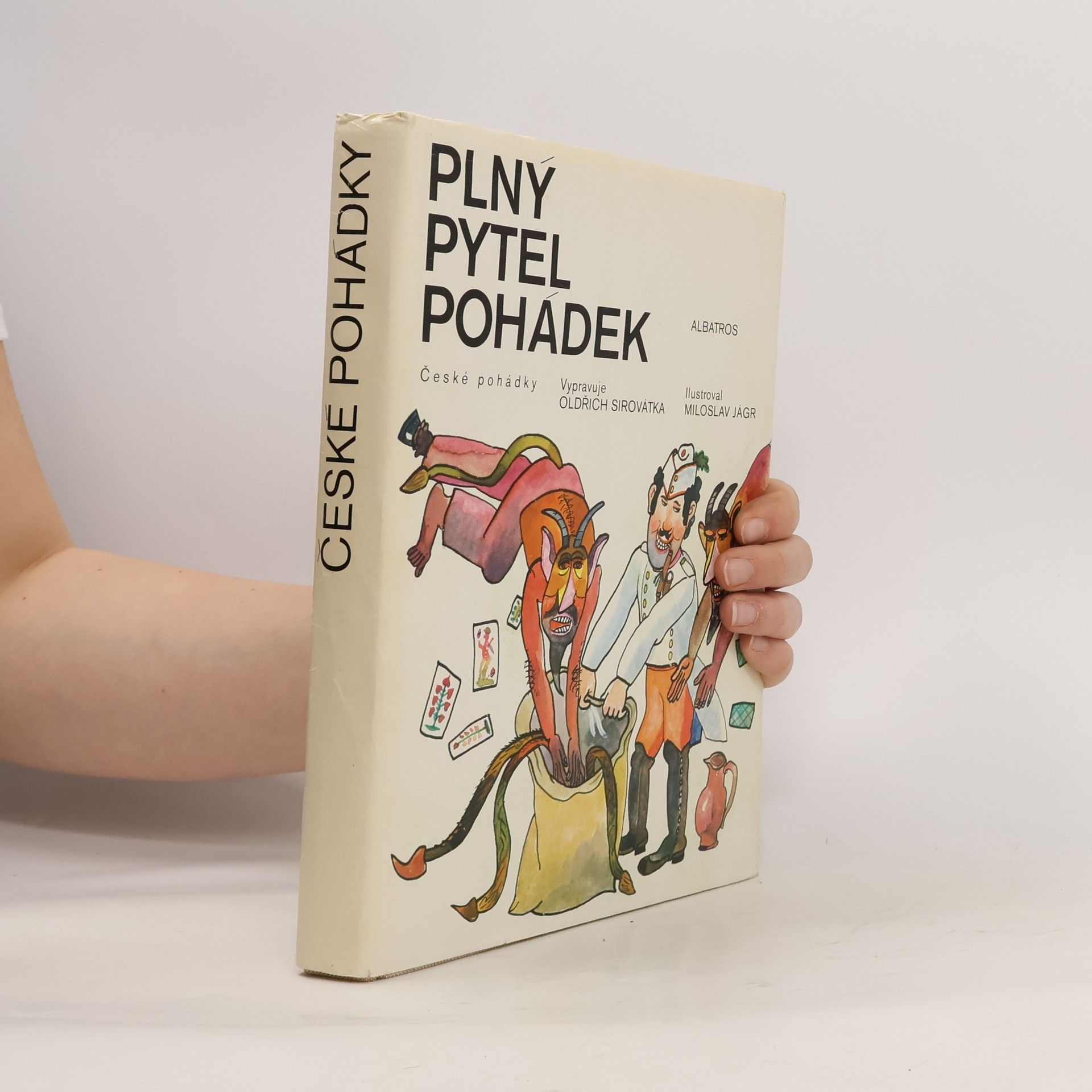Oldřich Sirovátka Plný pytel pohádek