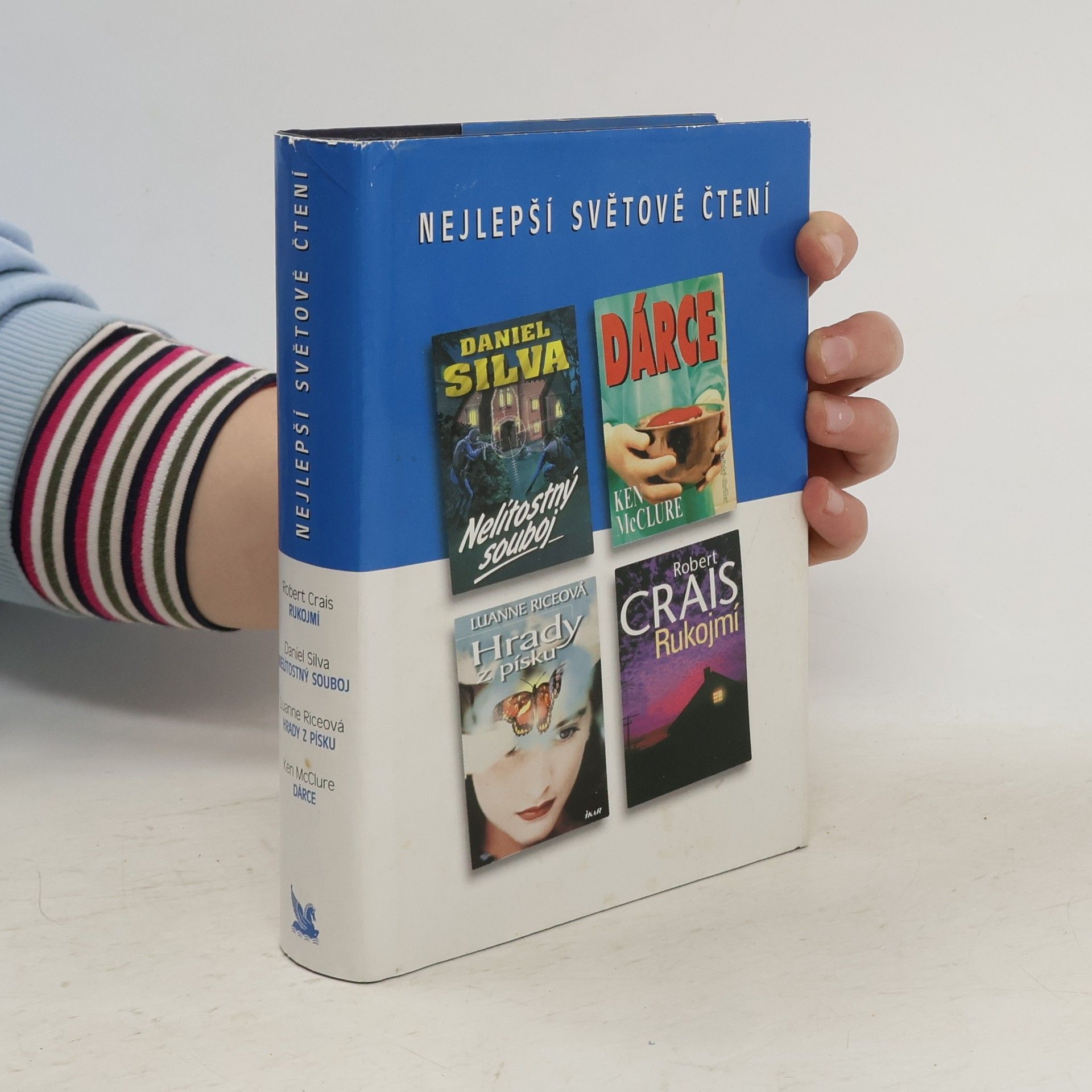 Robert Crais Nejlepší světové čtení. Rukojmí. Nelítostný souboj. Hrady z písku. Dárce