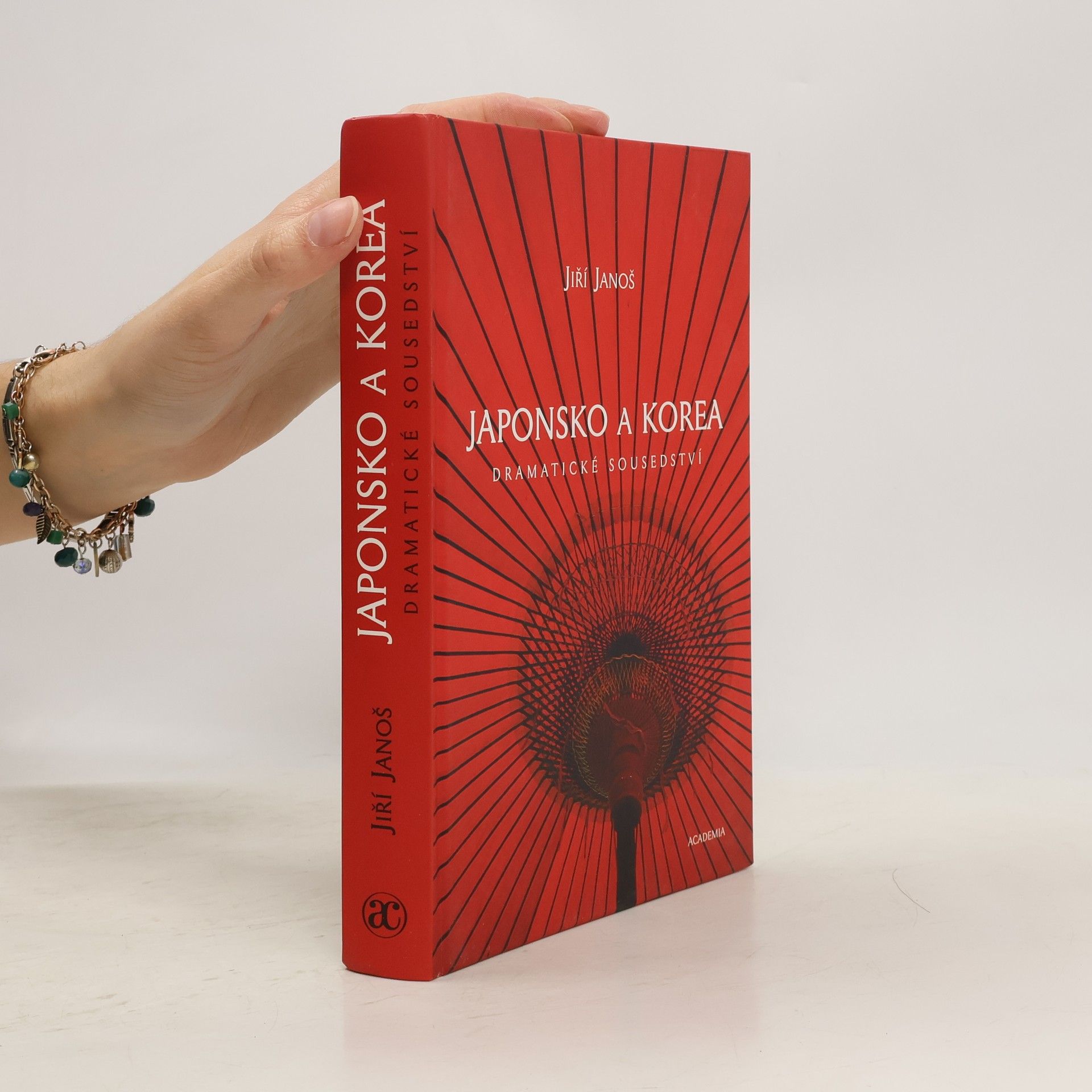 Jiří Janoš Japonsko a Korea : dramatické sousedství