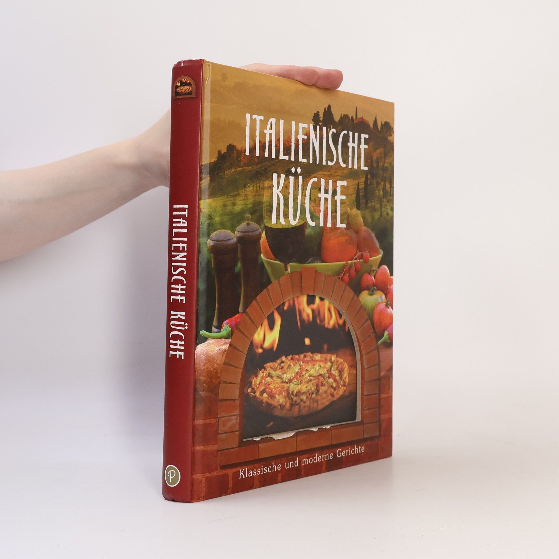 Autorenkollektiv Italienische Küche. Klassische und moderne Gerichte