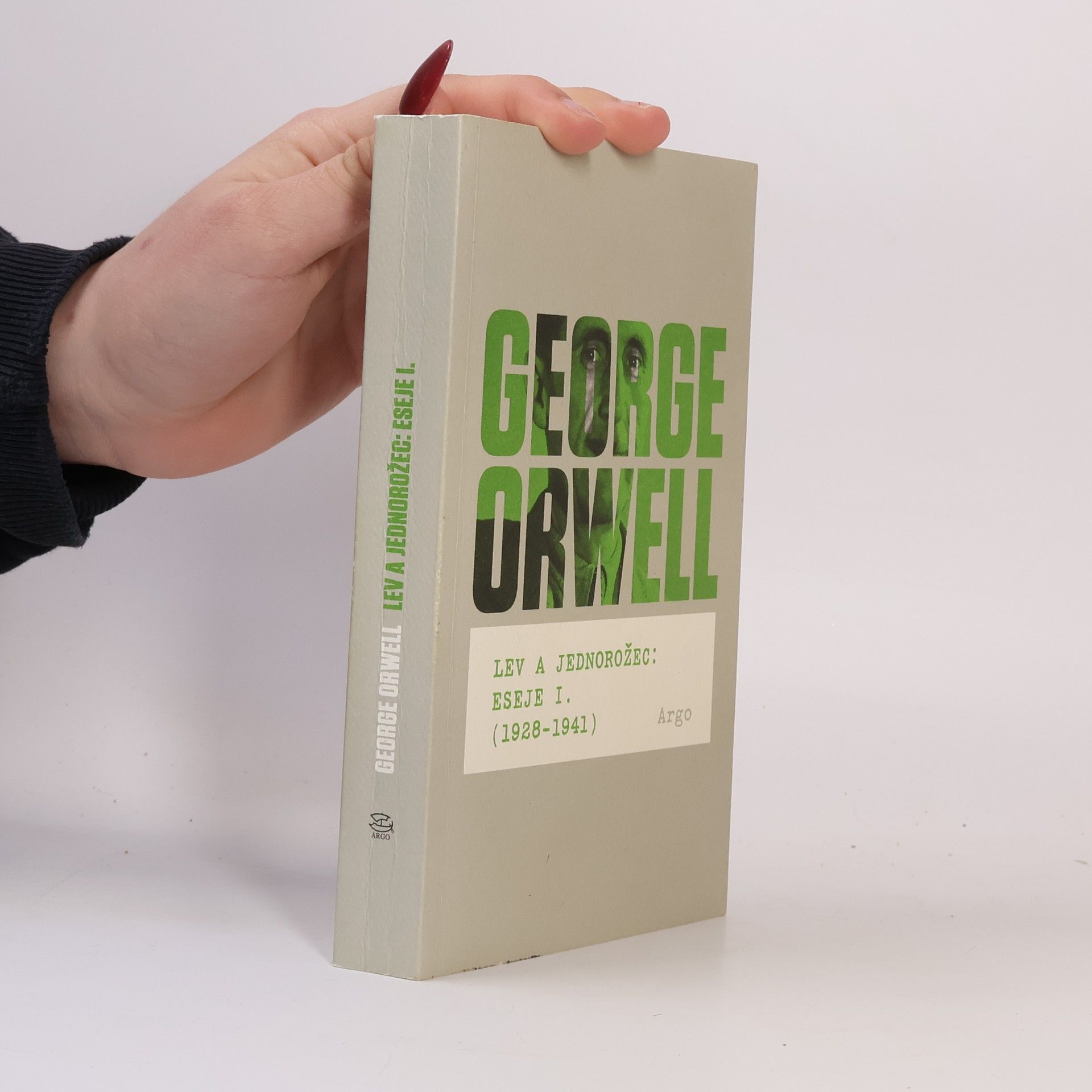 George Orwell Lev a jednorožec: Eseje I. (1928-1941)