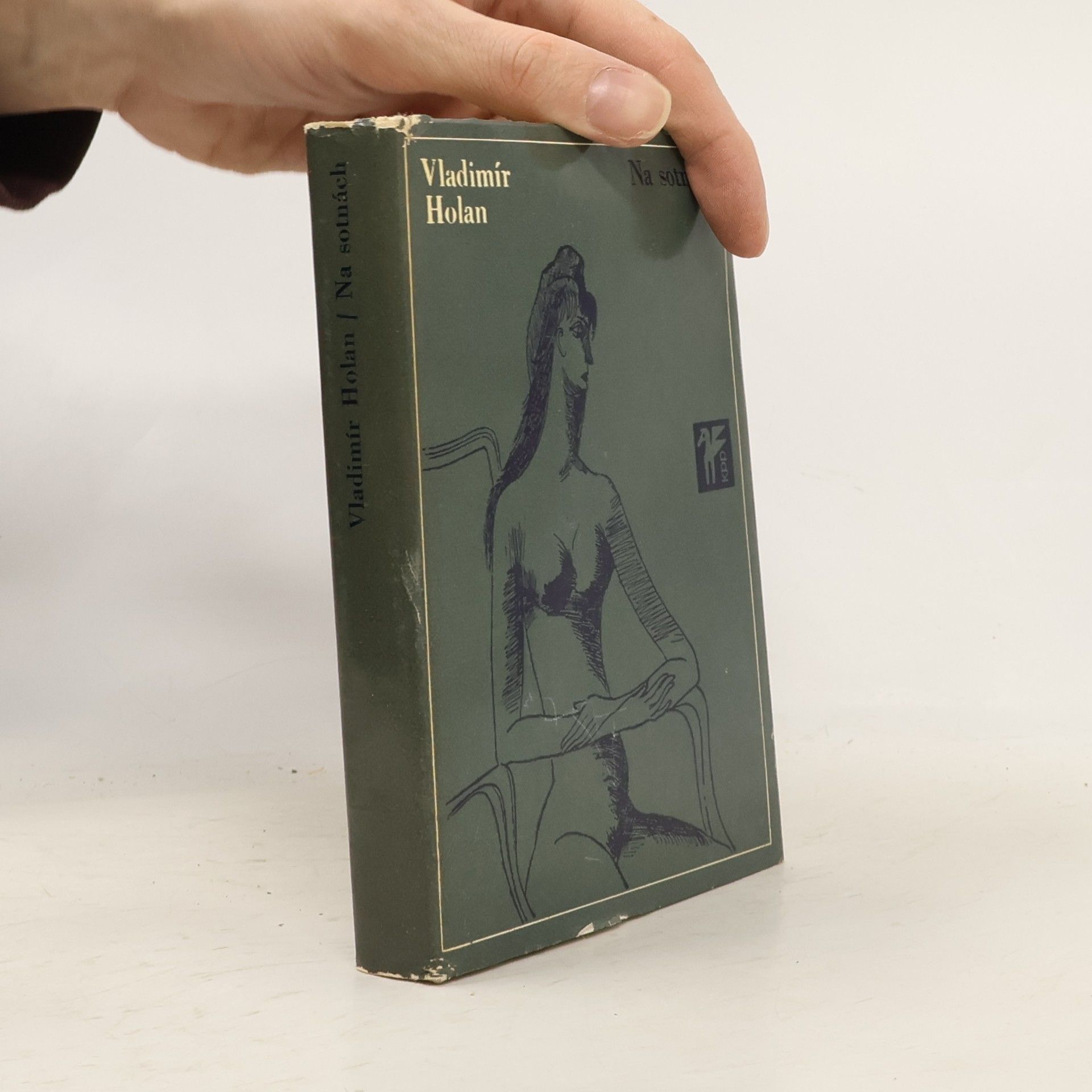 Vladimír Holan Na sotnách. Verše z let 1961-1965