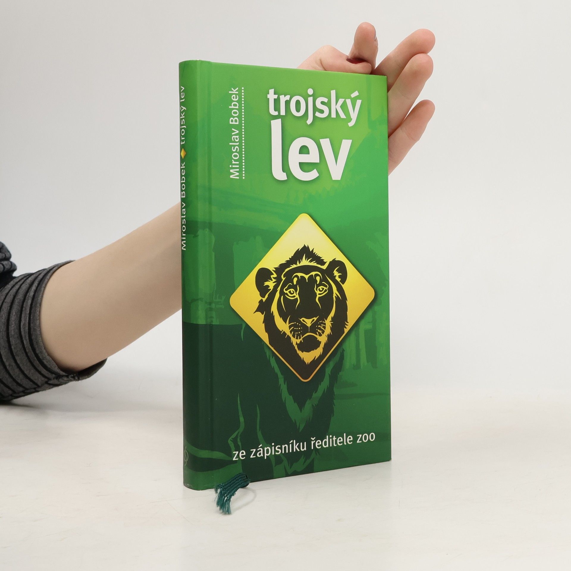 Miroslav Bobek Trojský lev. Ze zápisníku ředitele zoo