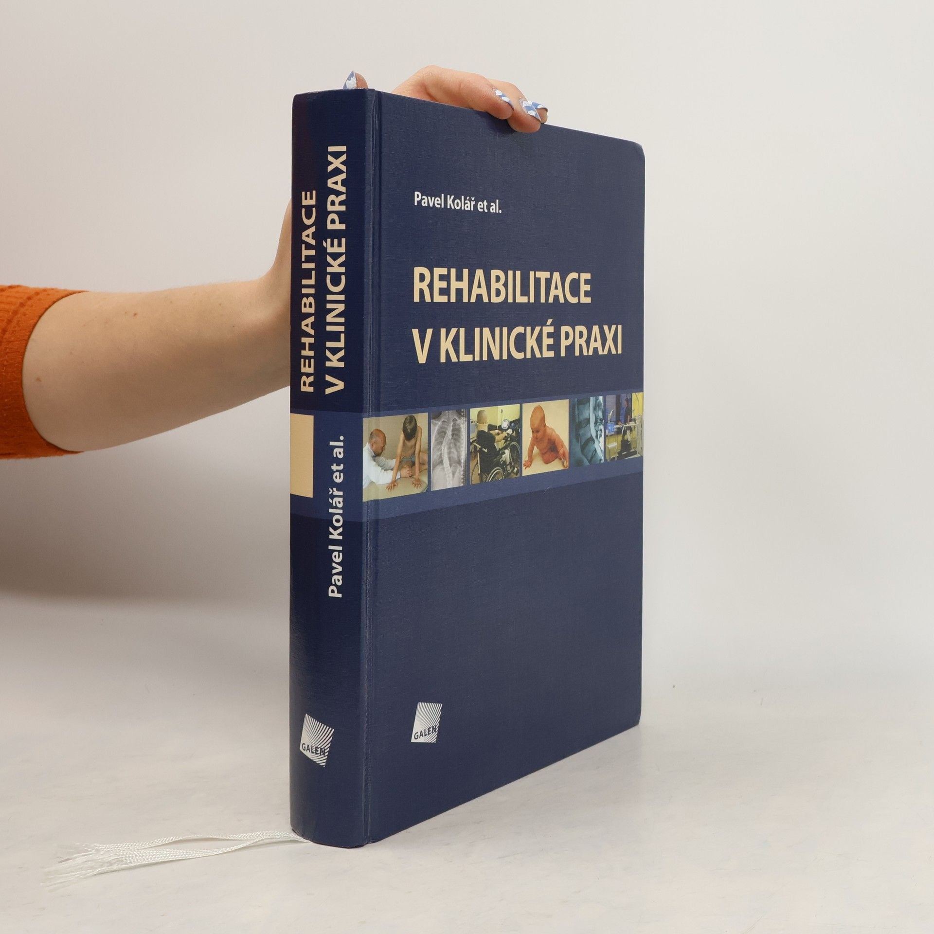 Pavel Kolář Rehabilitace v klinické praxi