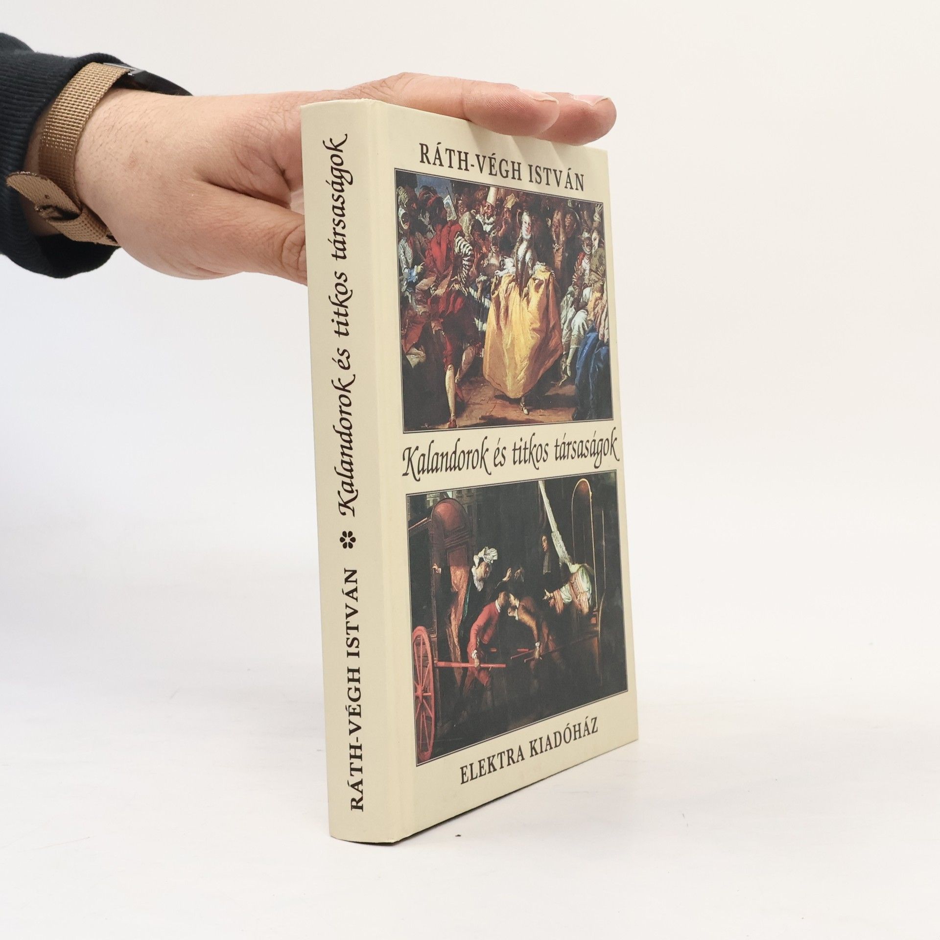 István Ráth-Végh Kalandorok és titkos társaságok