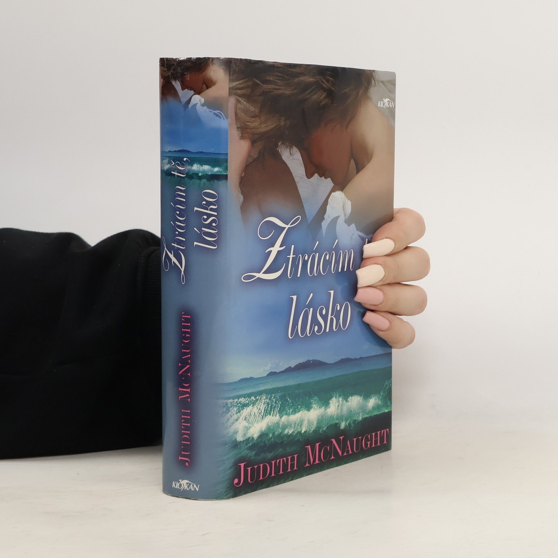 Judith McNaught Ztrácím tě, lásko