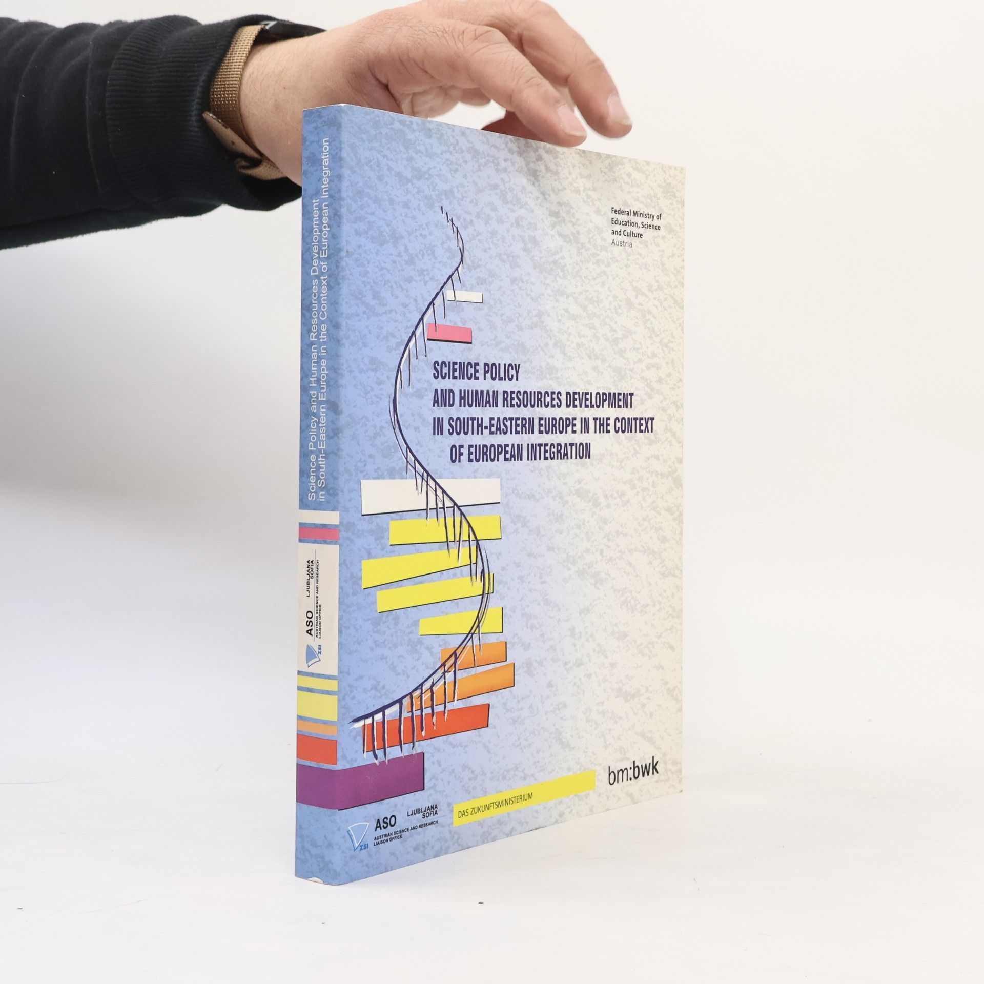 Martin Felix Gajdusek Science Policy and Human Resources Development in South-Eastern Europe in the Context of European Integration