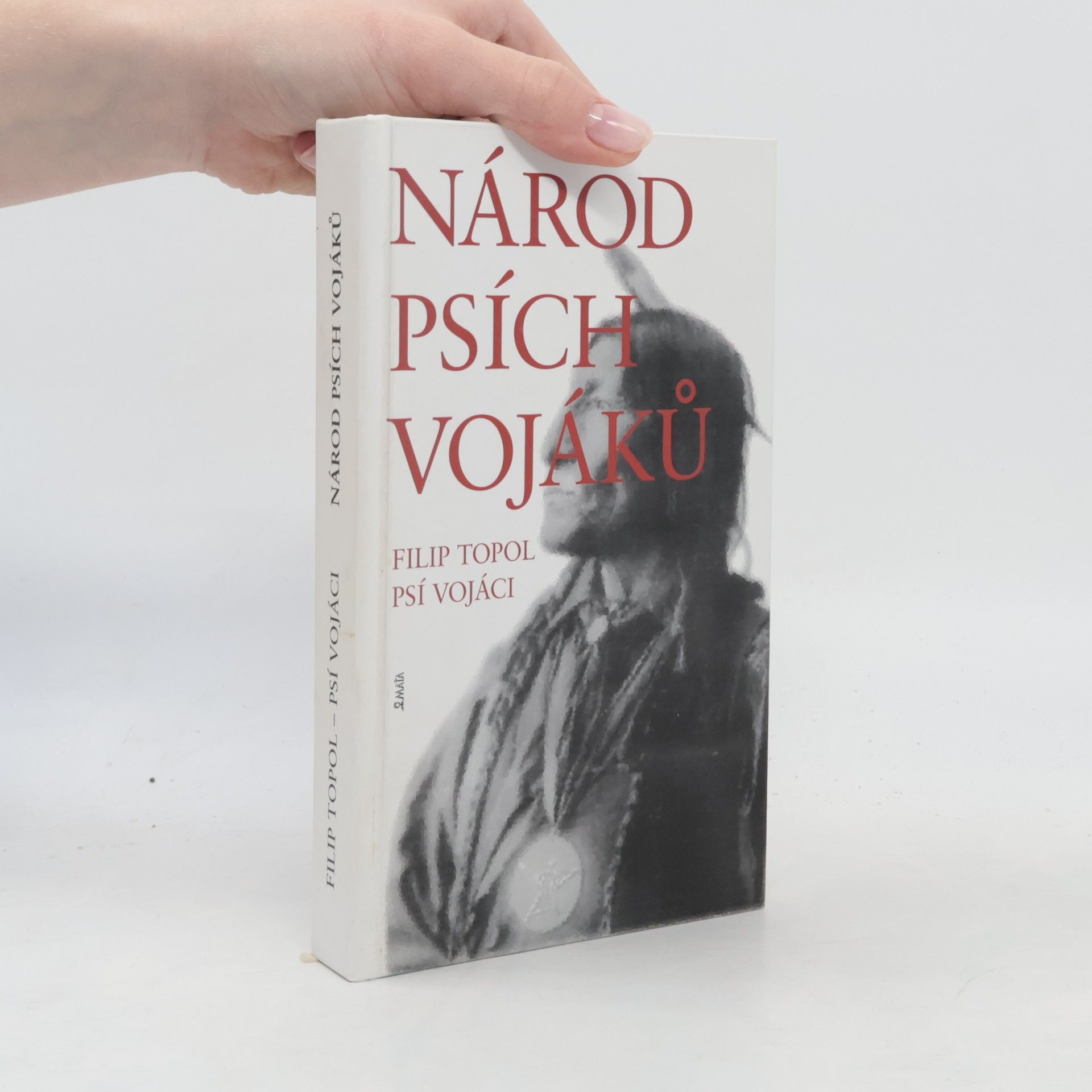 Jáchym Topol Národ Psích vojáků