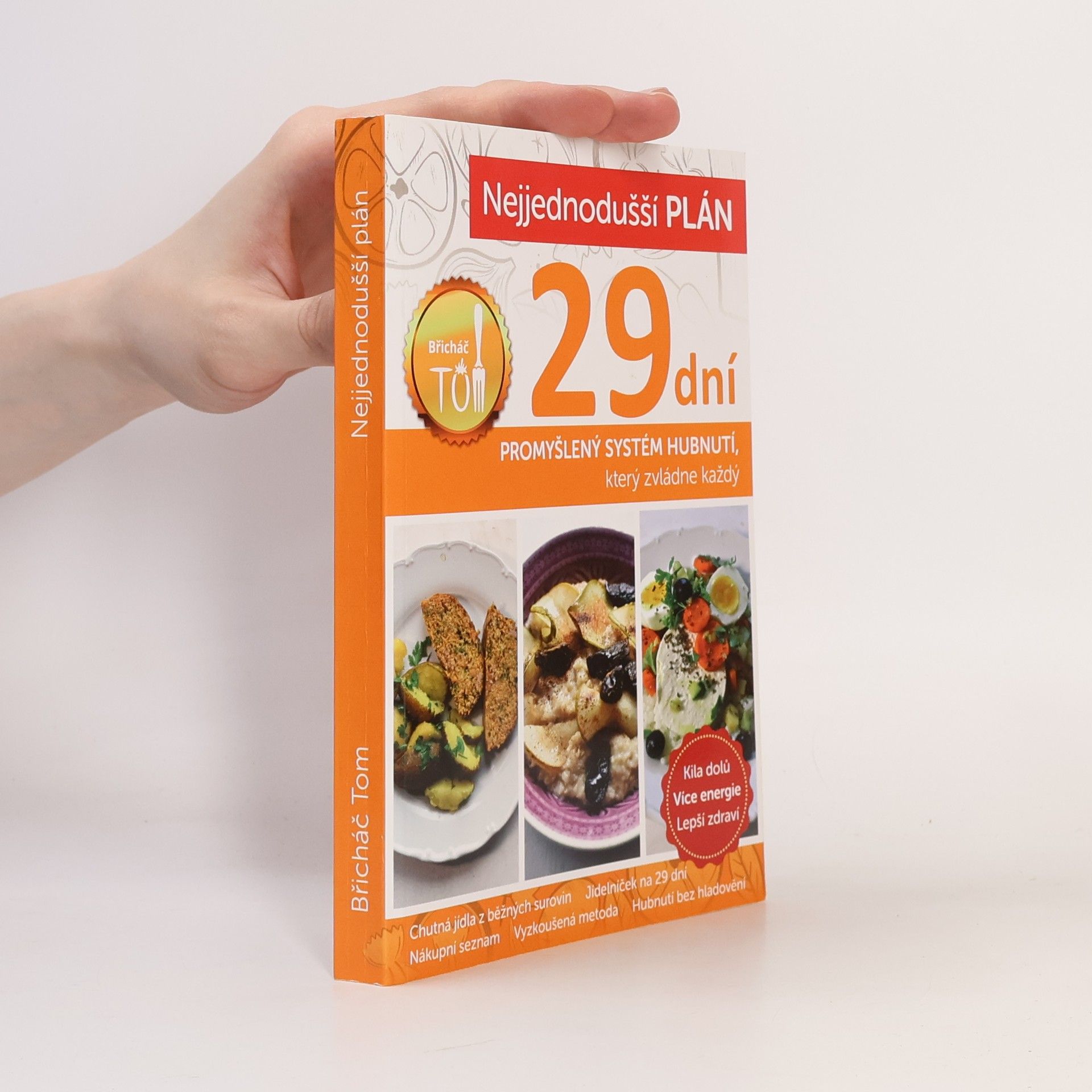 Tomáš Kosačík Nejjednodušší plán na 29 dní. Břicháč Tom
