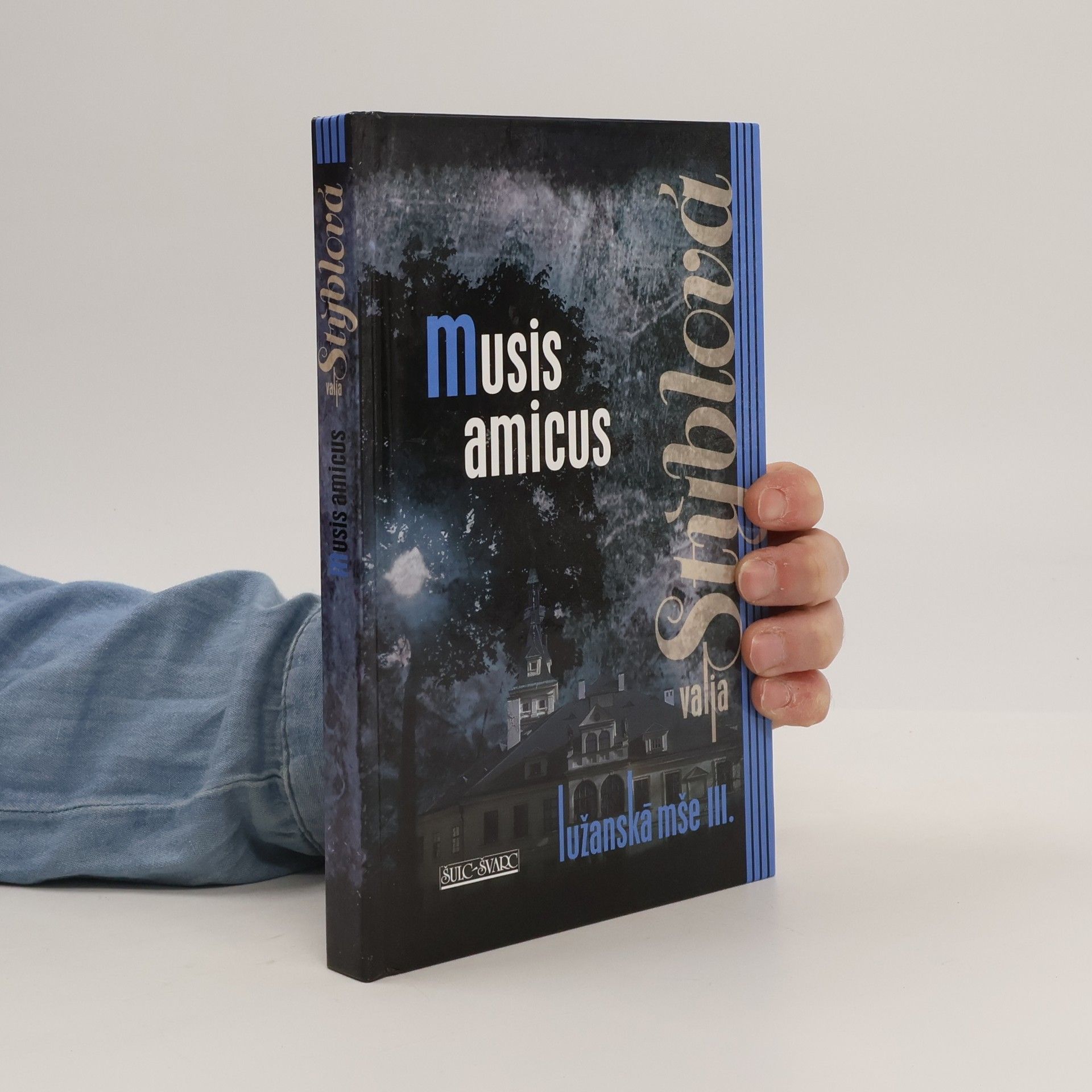 Valja Stýblová Lužanská mše. III., Musis amicus