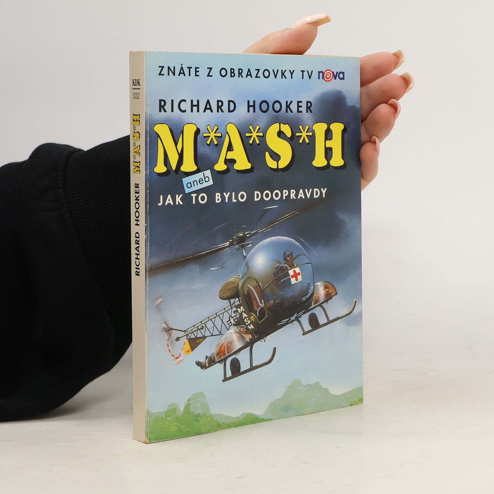 Richard Hooker M*A*S*H. Jak to bylo doopravdy