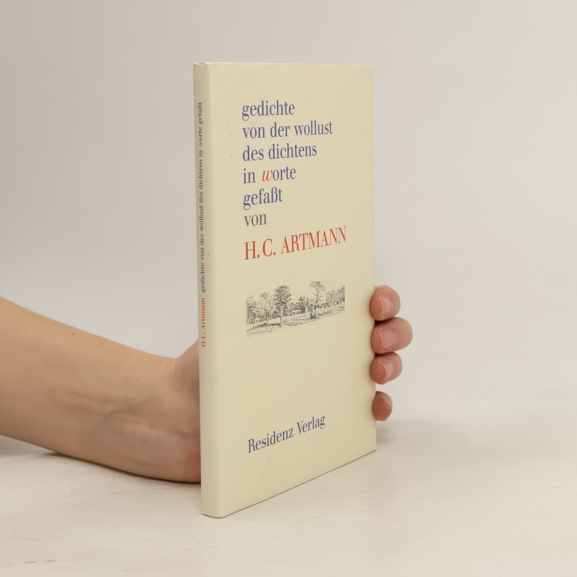 H. C. Artmann Gedichte von der wollust des dichtens in worte gefasst
