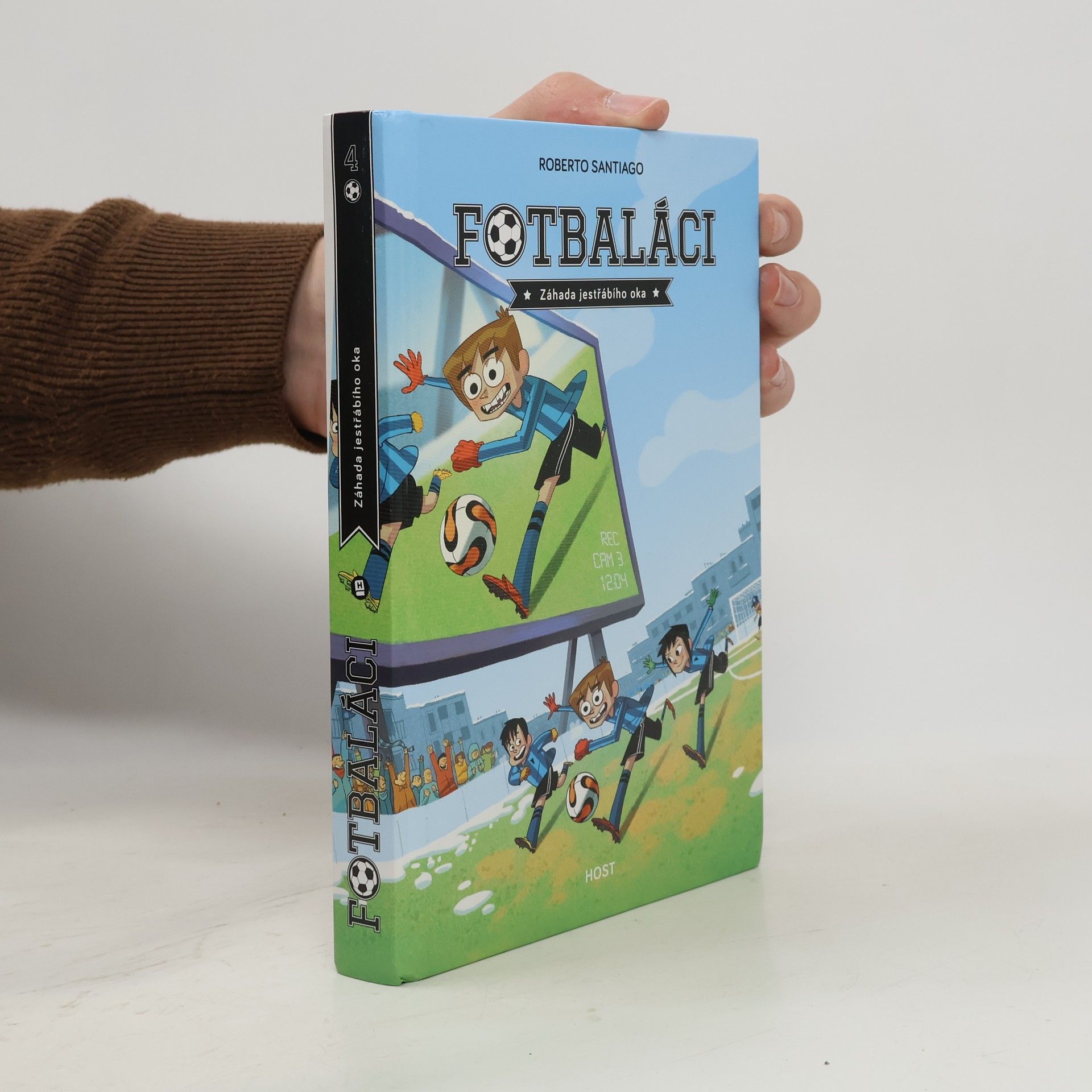 Roberto Santiago Fotbaláci 4. Záhada jestřábího oka