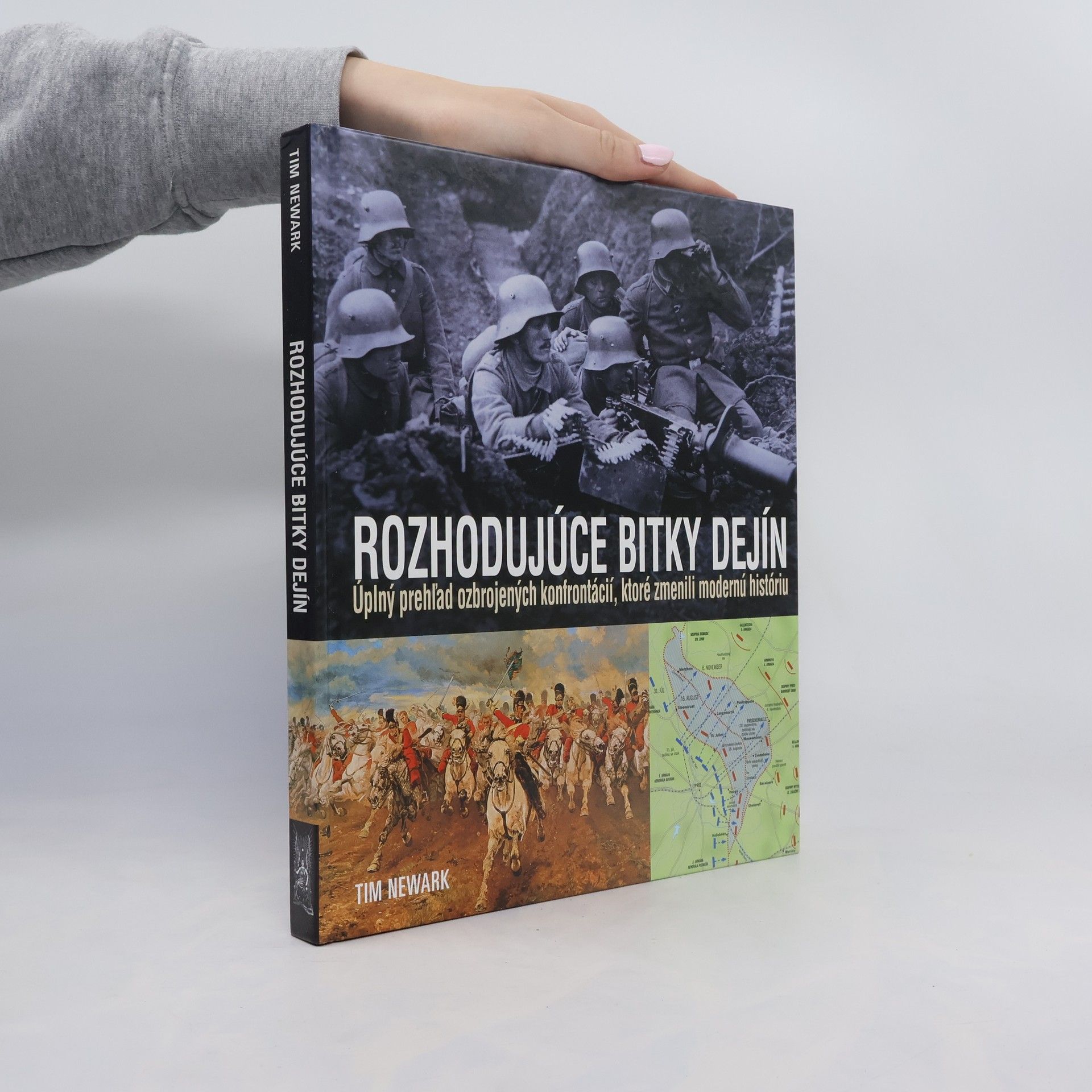 Tim Newark Rozhodujúce bitky dejín