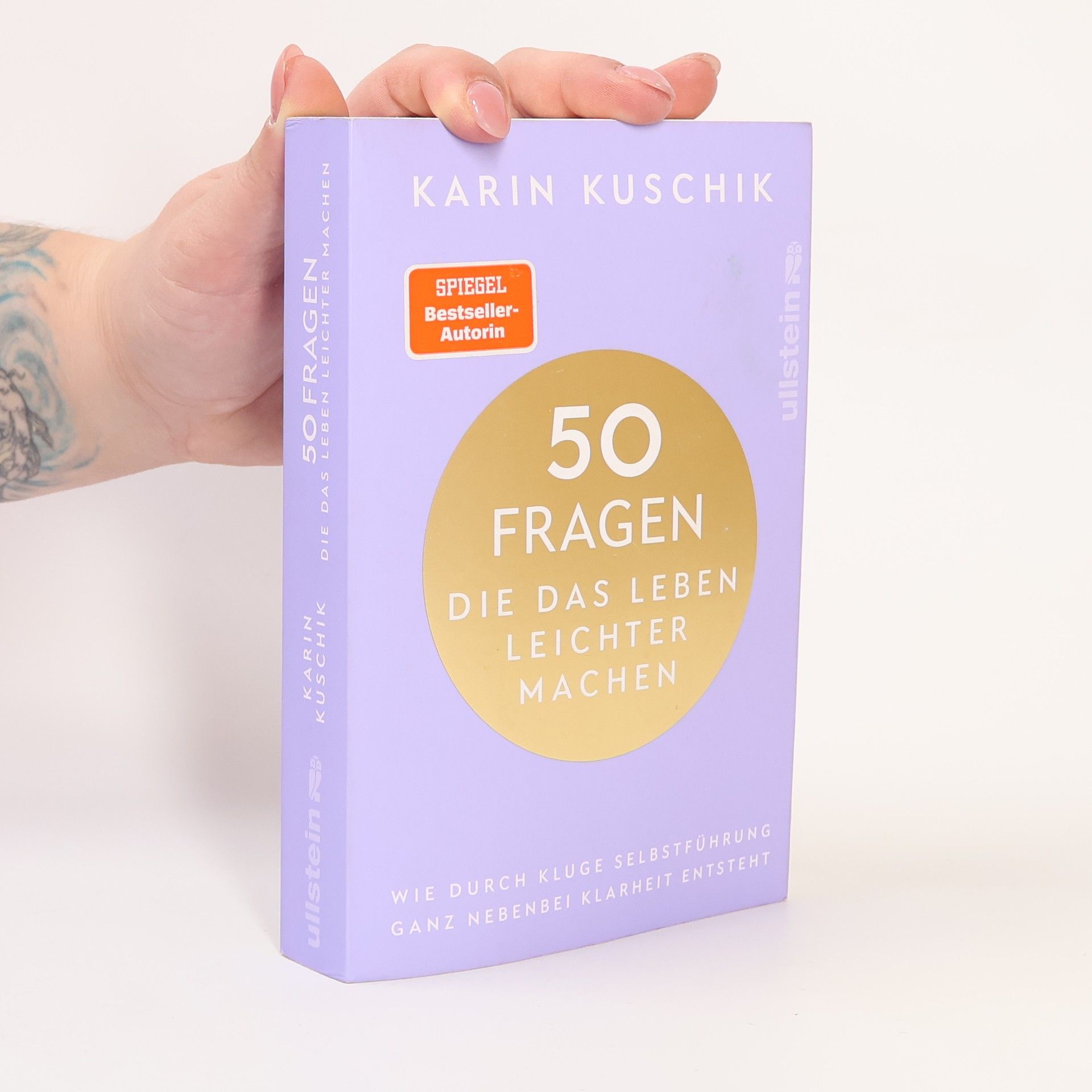Karin Kuschik 50 Fragen, die das Leben leichter machen