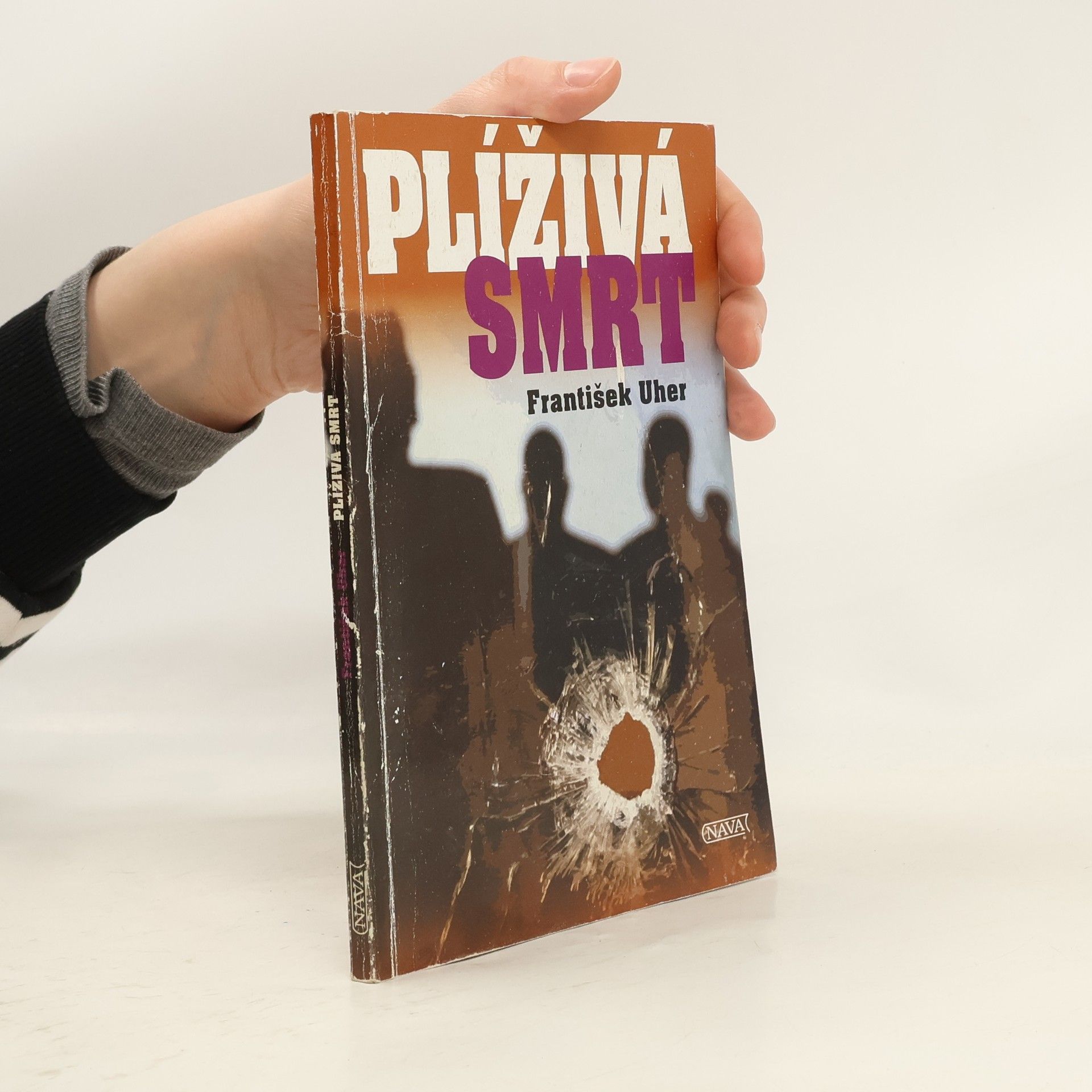 František Uher Plíživá smrt